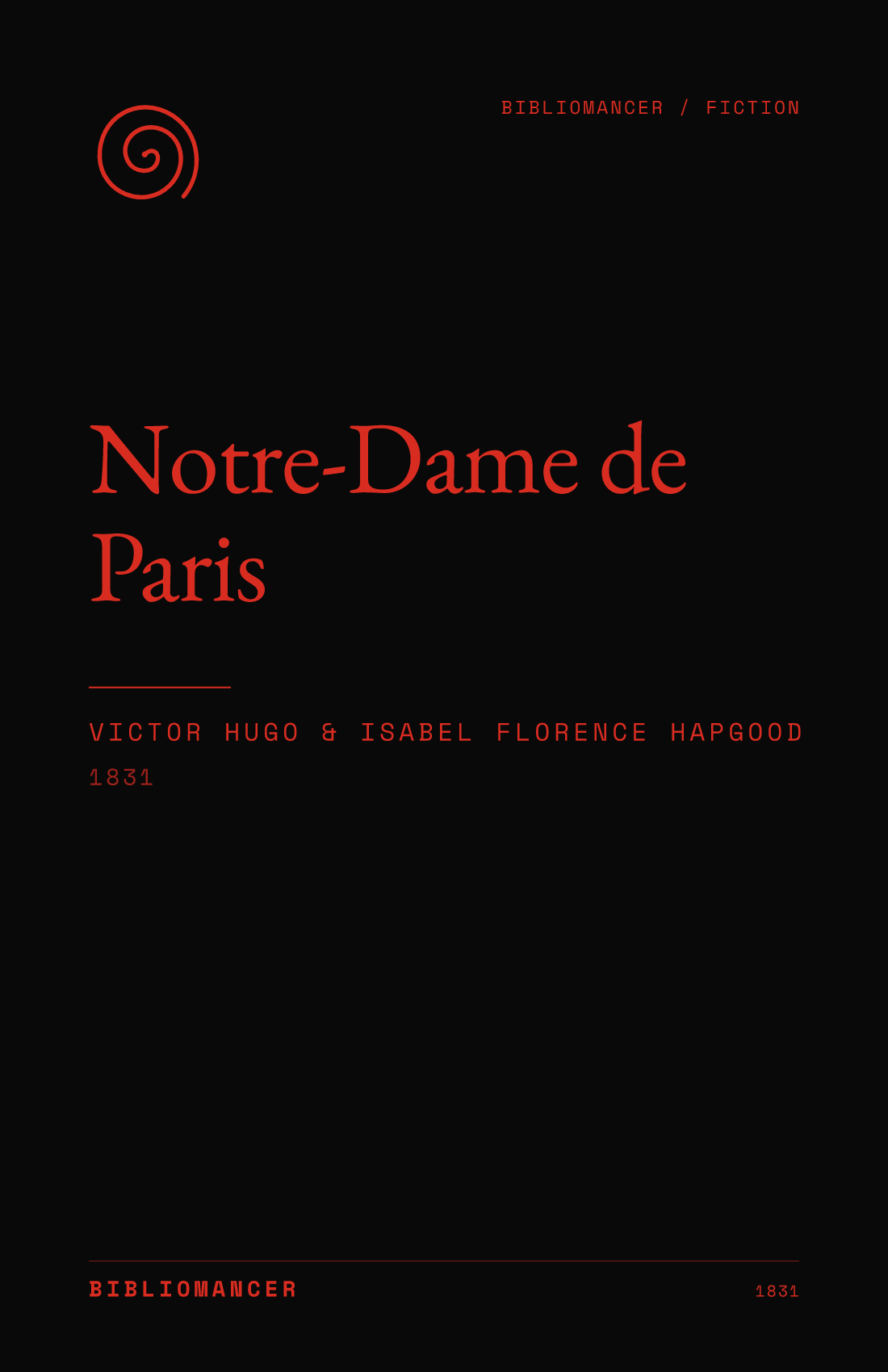 Notre-Dame de Paris by Victor Hugo — Bibliomancer edition cover