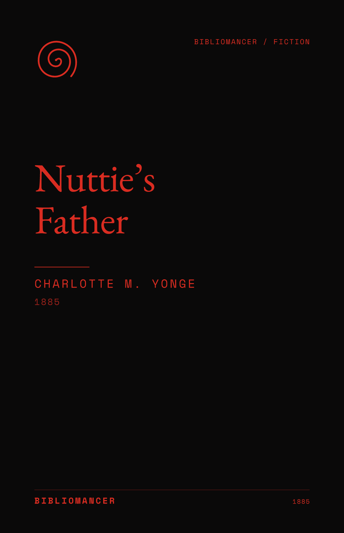 Nuttie’s Father by Charlotte M. Yonge — Bibliomancer edition cover