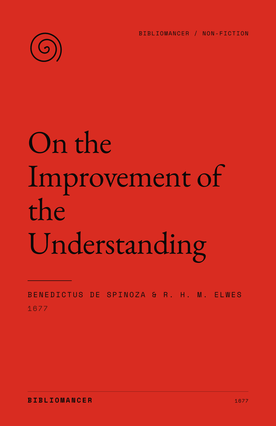 On the Improvement of the Understanding by Benedictus de Spinoza — Bibliomancer edition cover