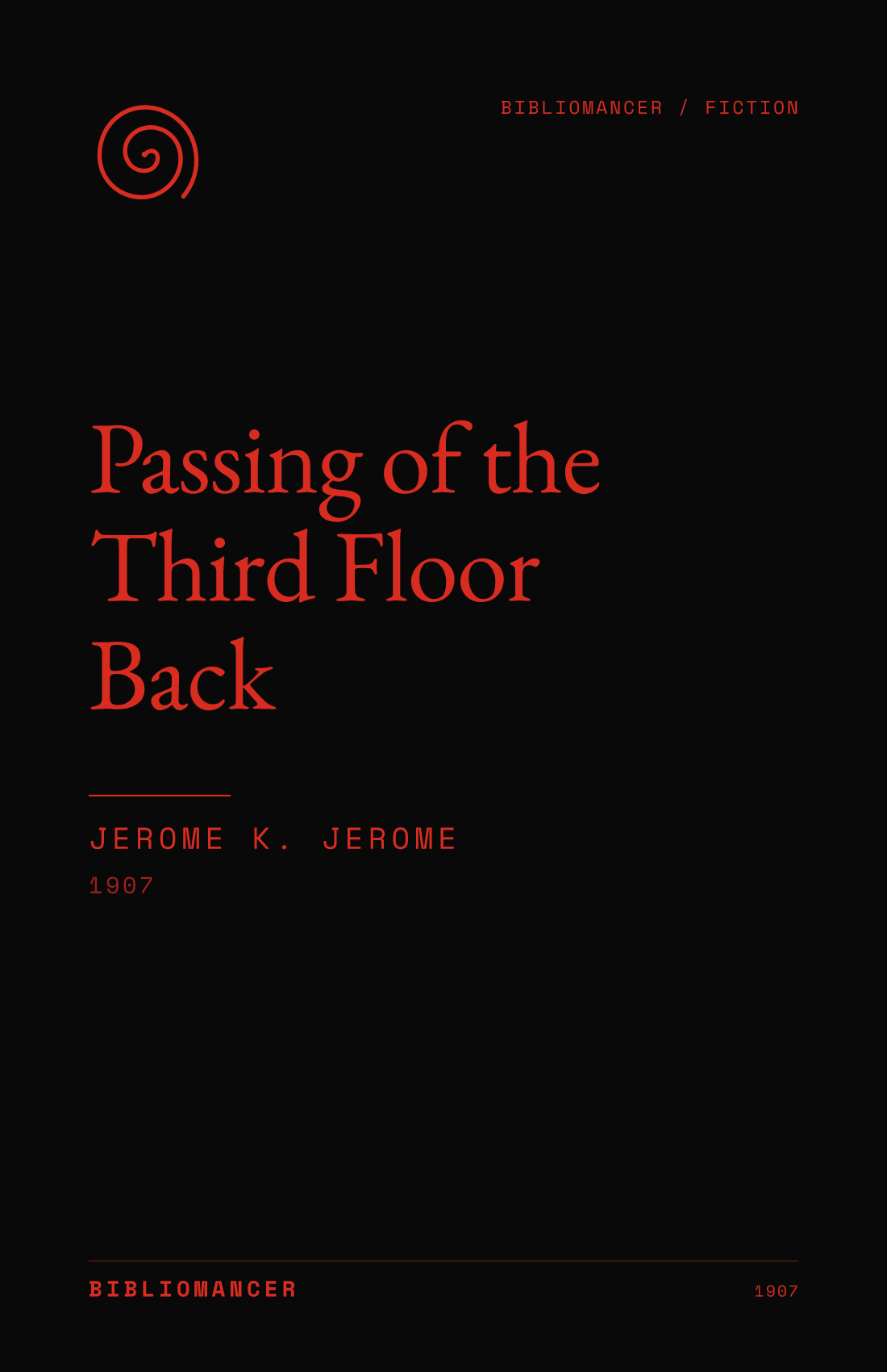 Passing of the Third Floor Back by Jerome K. Jerome — Bibliomancer edition cover