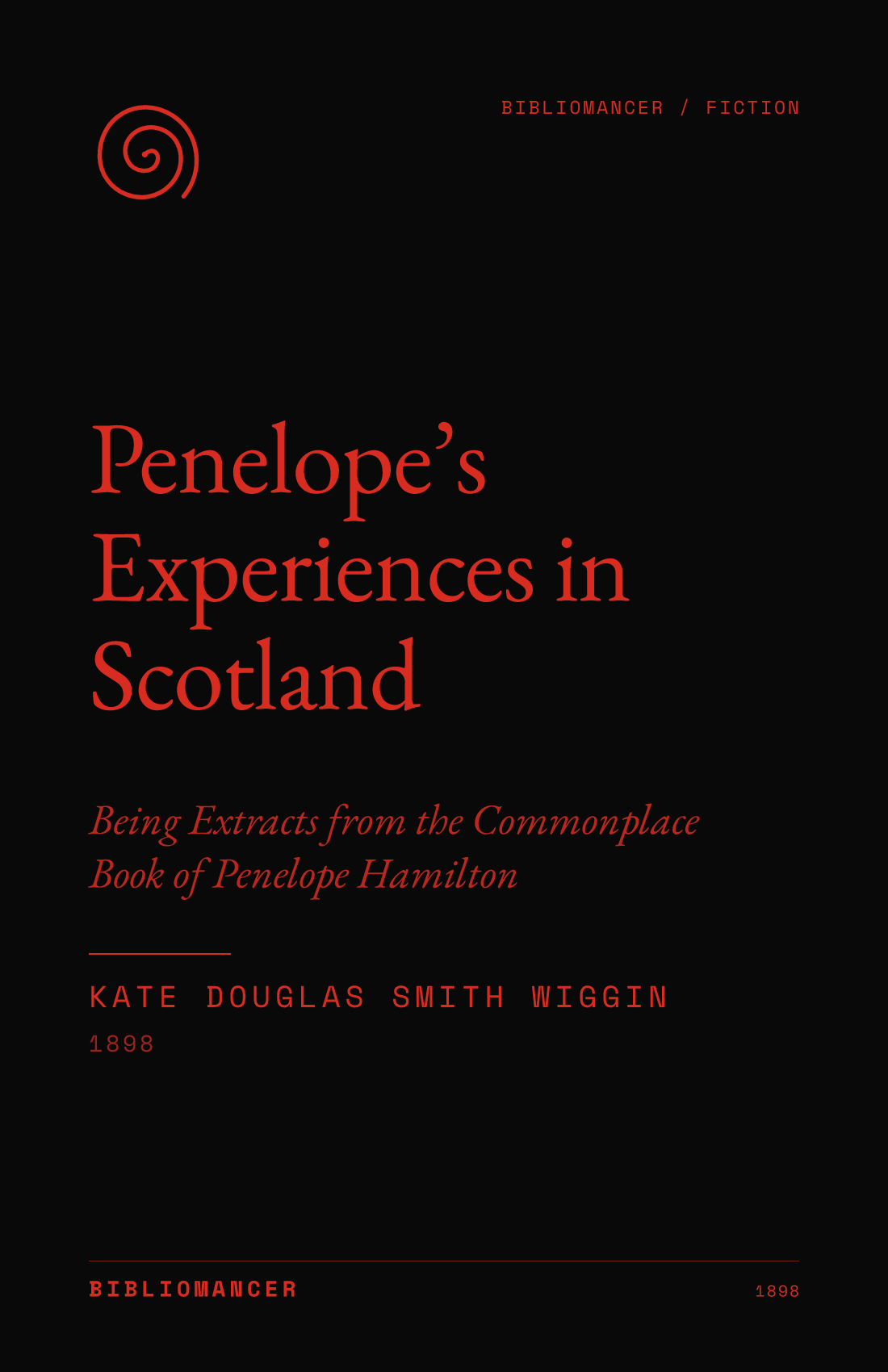 Penelope’s Experiences in Scotland by Kate Douglas Smith Wiggin — Bibliomancer edition cover