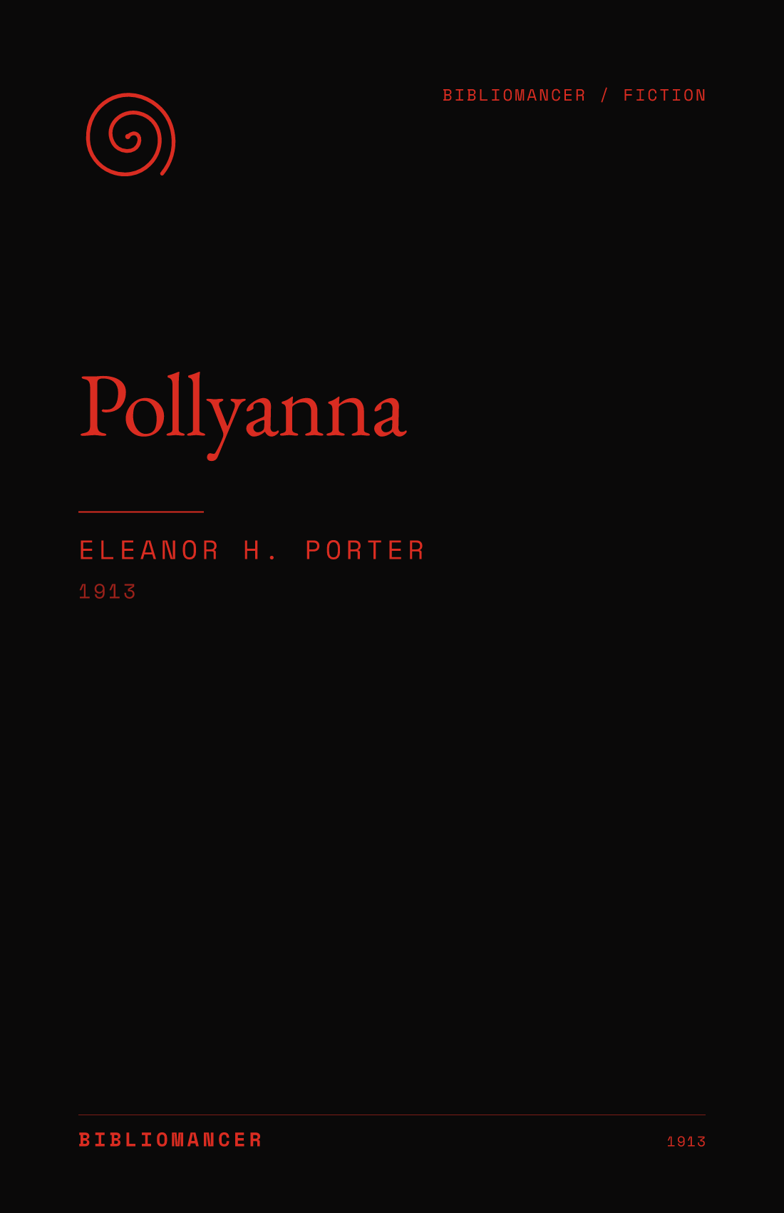 Pollyanna by Eleanor H. Porter — Bibliomancer edition cover
