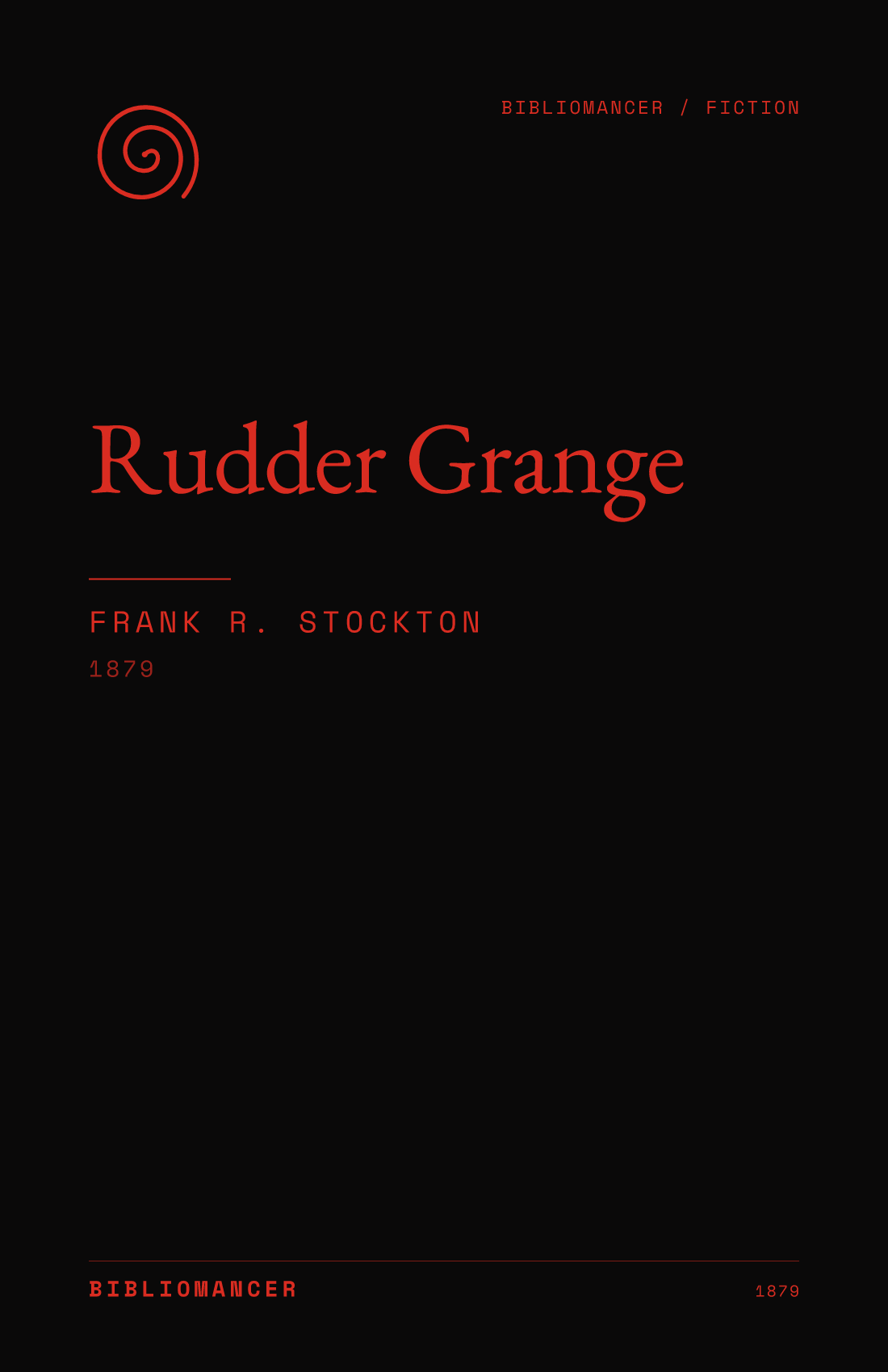 Rudder Grange by Frank R. Stockton — Bibliomancer edition cover