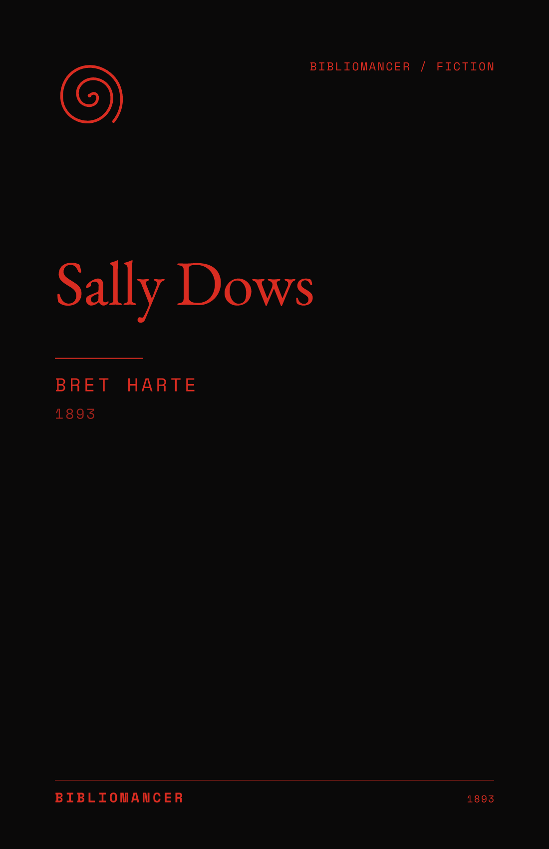 Sally Dows by Bret Harte — Bibliomancer edition cover
