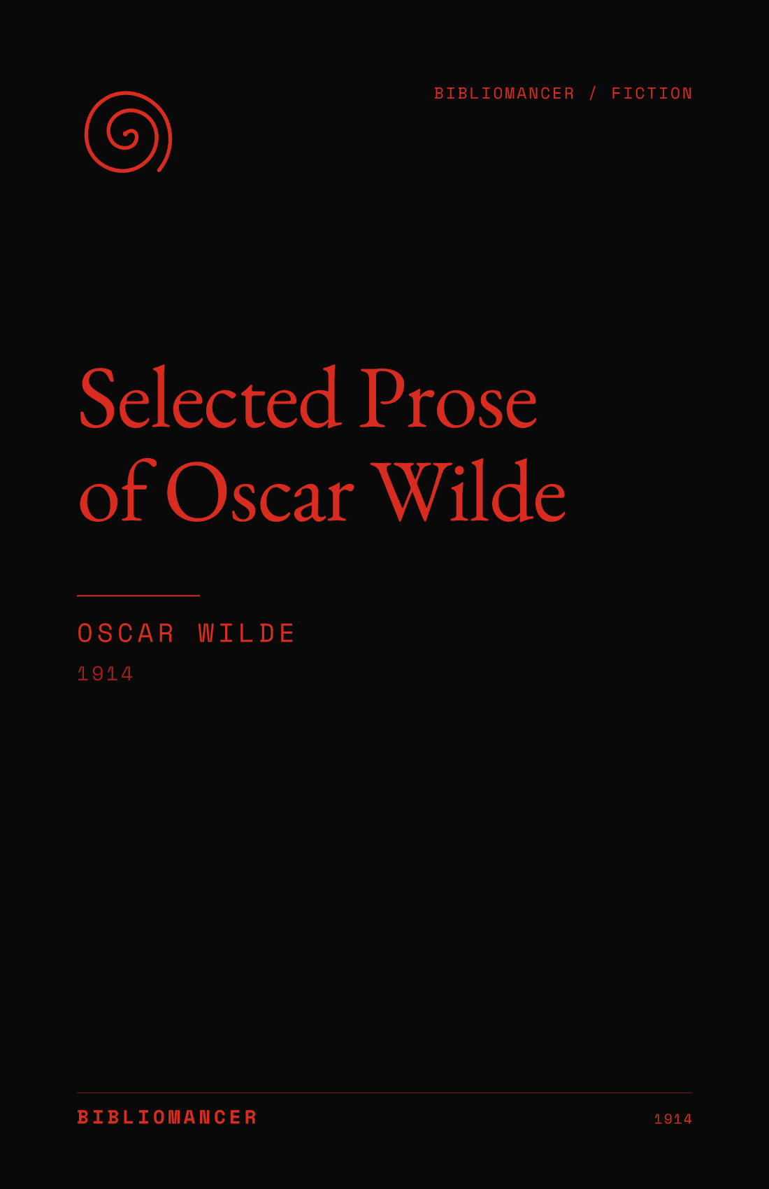 Selected Prose of Oscar Wilde by Oscar Wilde — Bibliomancer edition cover