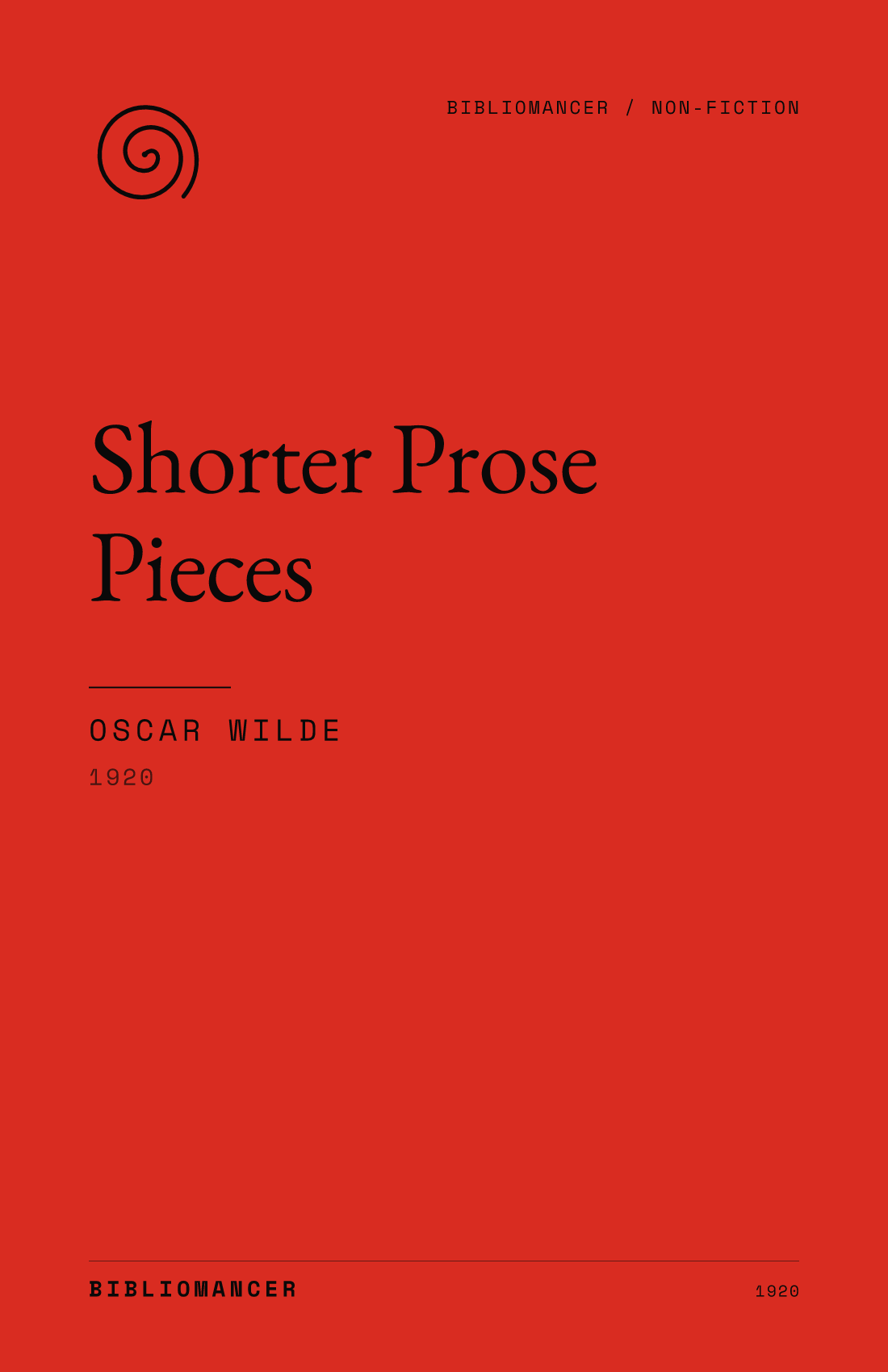 Shorter Prose Pieces by Oscar Wilde — Bibliomancer edition cover