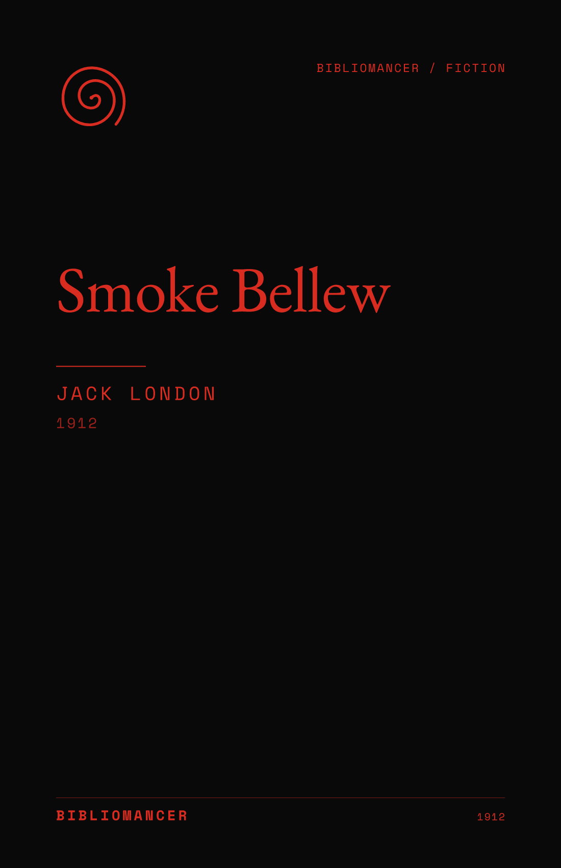 Smoke Bellew by Jack London — Bibliomancer edition cover