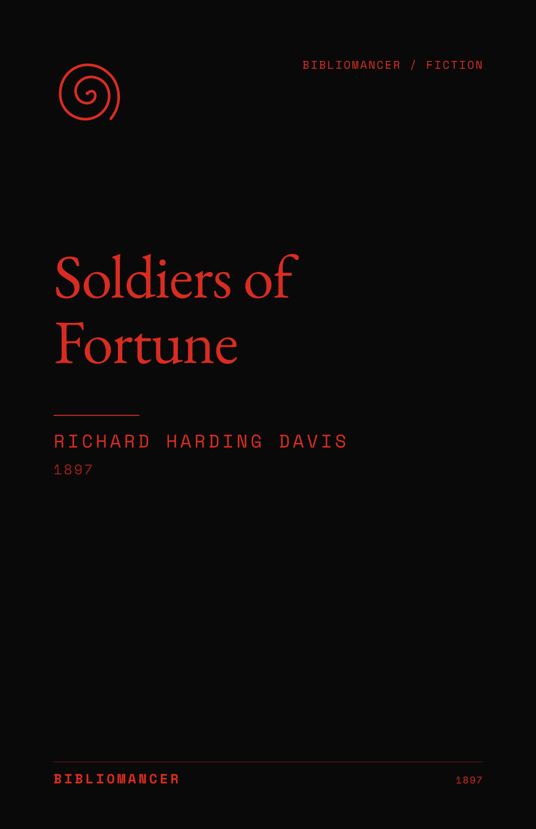 Soldiers of Fortune by Richard Harding Davis — Bibliomancer edition cover