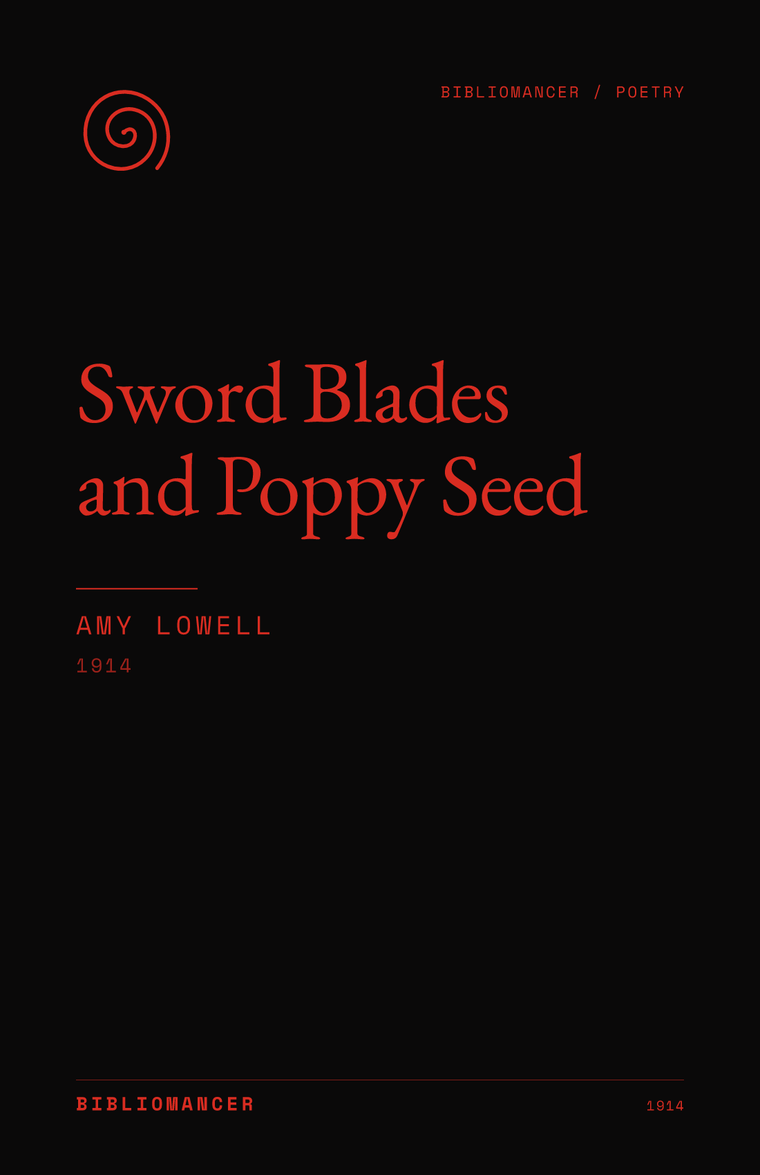 Sword Blades and Poppy Seed by Amy Lowell — Bibliomancer edition cover