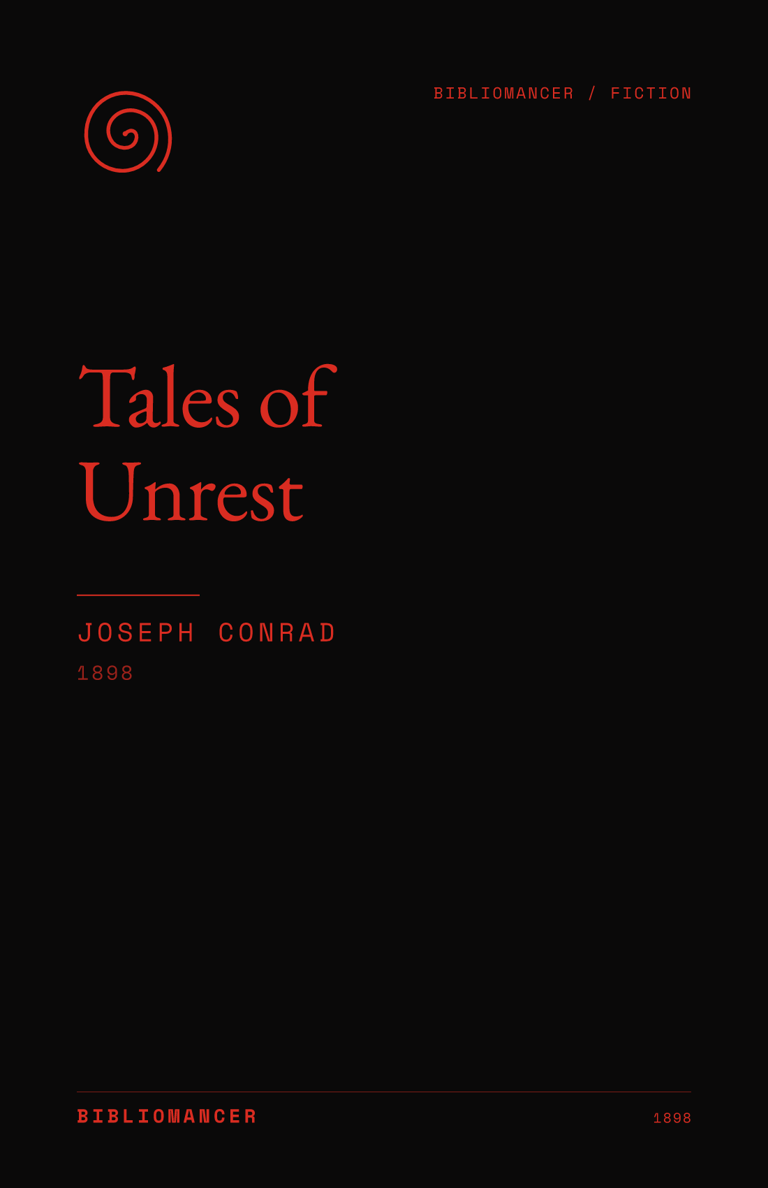 Tales of Unrest by Joseph Conrad — Bibliomancer edition cover