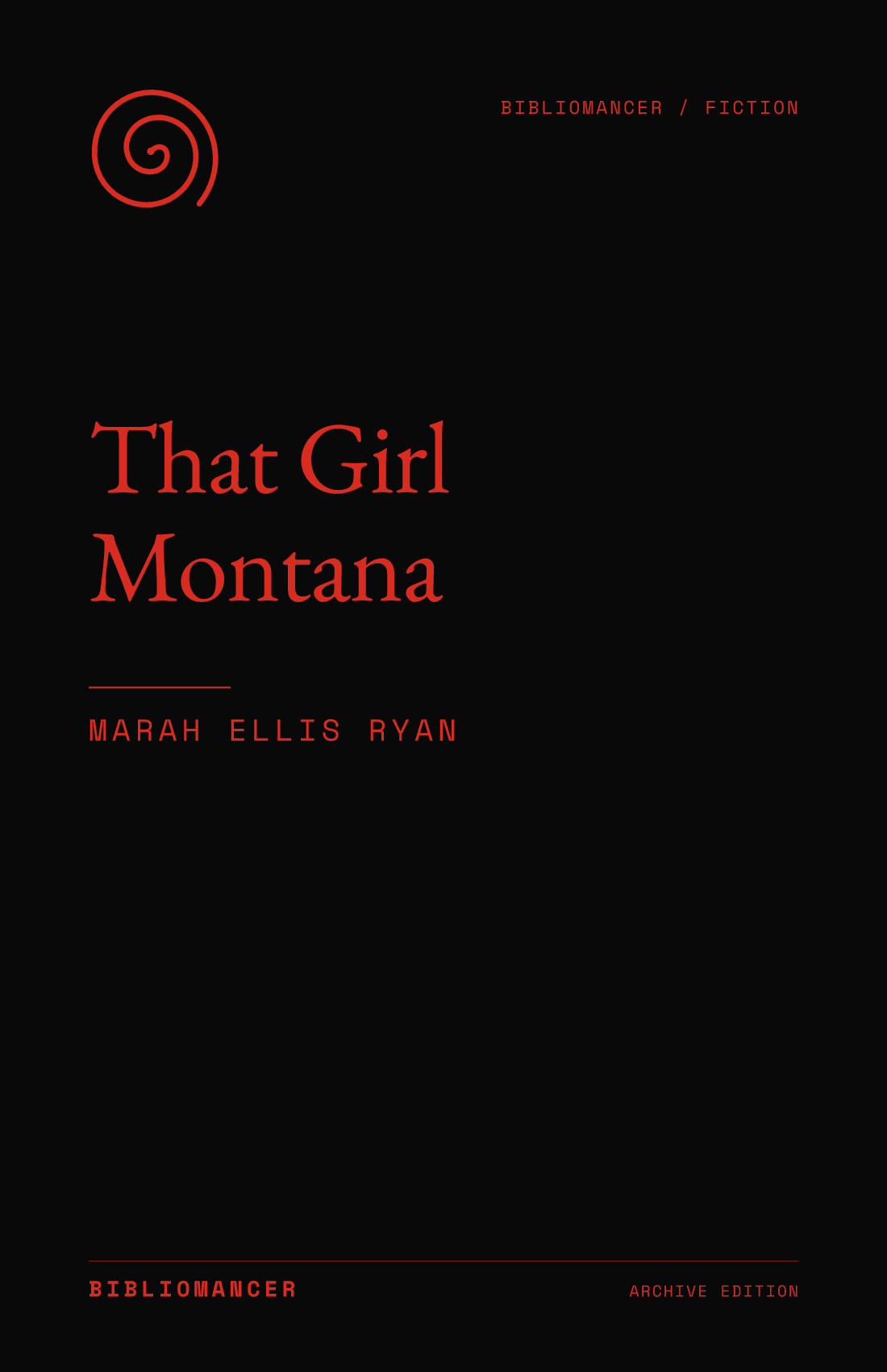 That Girl Montana by Marah Ellis Ryan — Bibliomancer edition cover