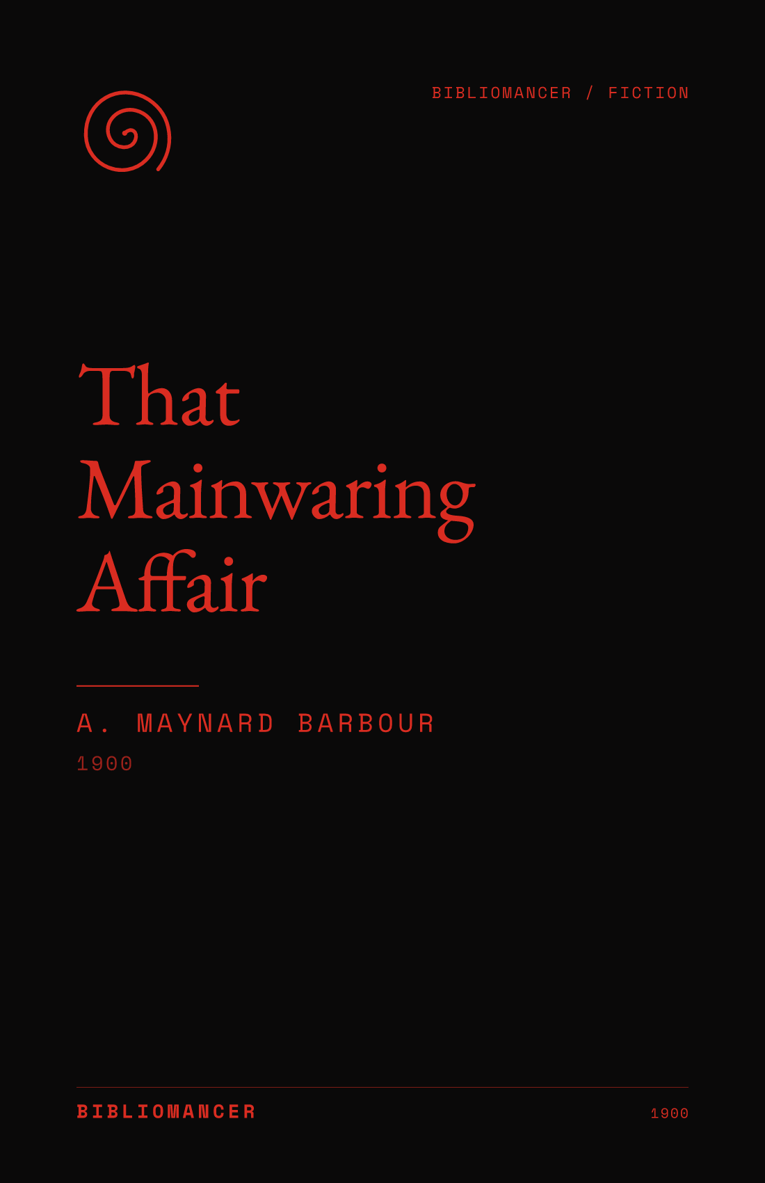 That Mainwaring Affair by A. Maynard Barbour — Bibliomancer edition cover