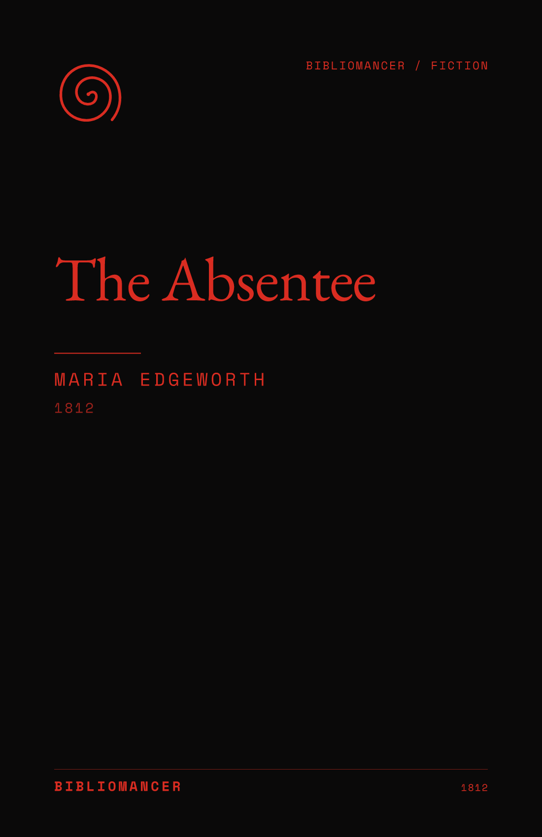 The Absentee by Maria Edgeworth — Bibliomancer edition cover