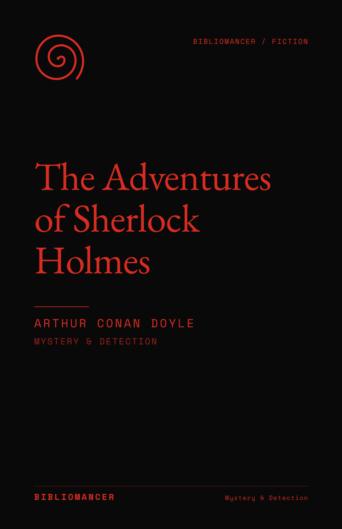 The Adventures of Sherlock Holmes by Arthur Conan Doyle — Bibliomancer edition cover