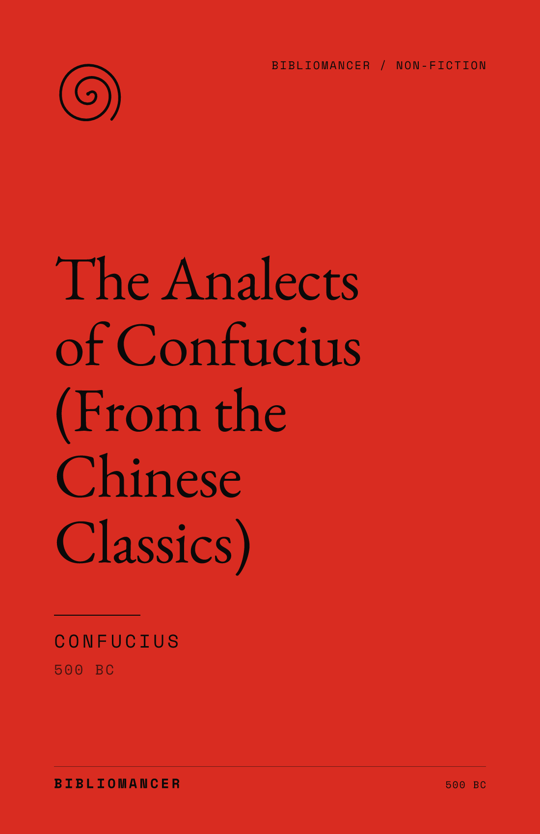 The Analects of Confucius (From the Chinese Classics) by Confucius — Bibliomancer edition cover