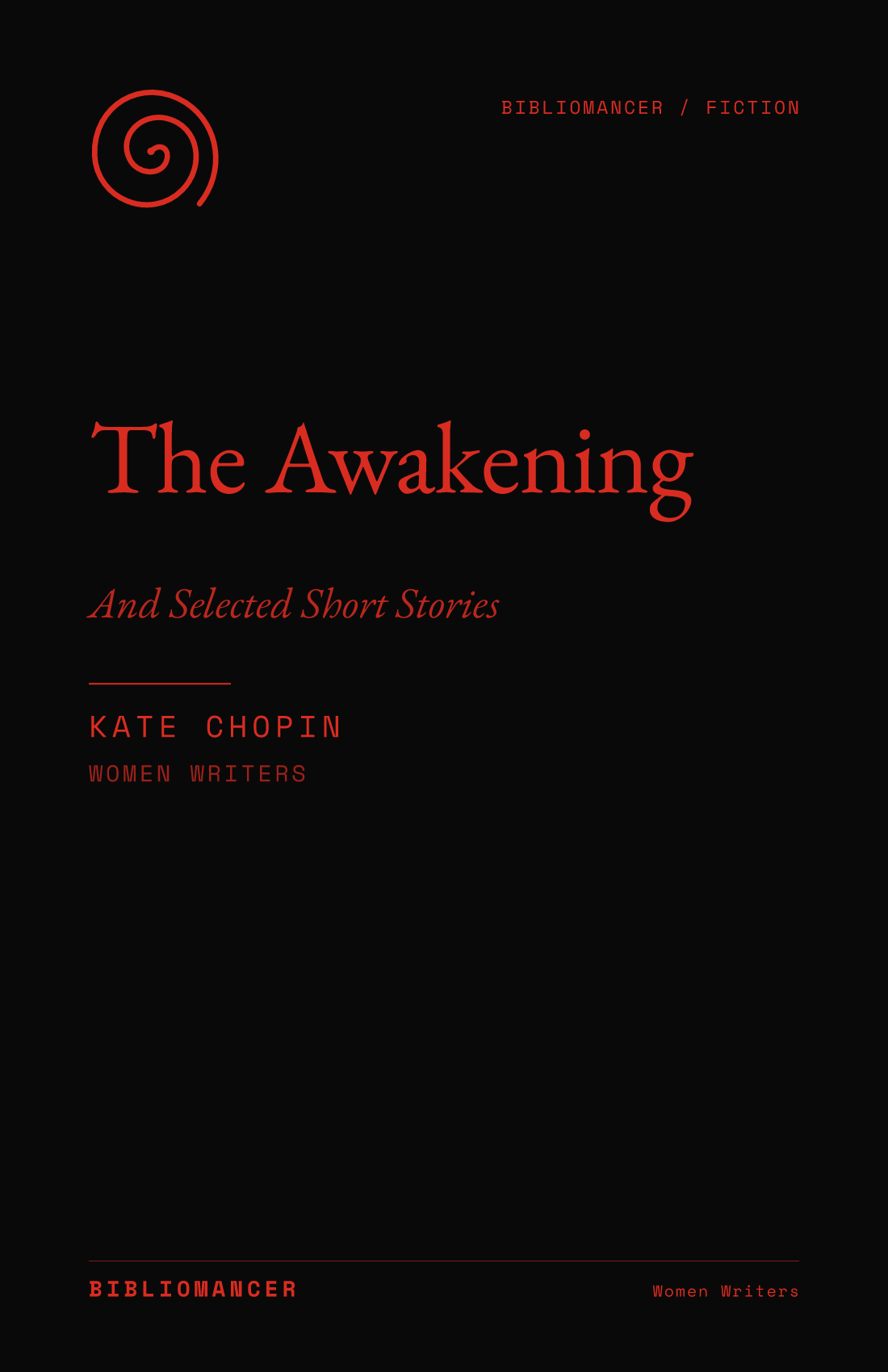 The Awakening by Kate Chopin — Bibliomancer edition cover