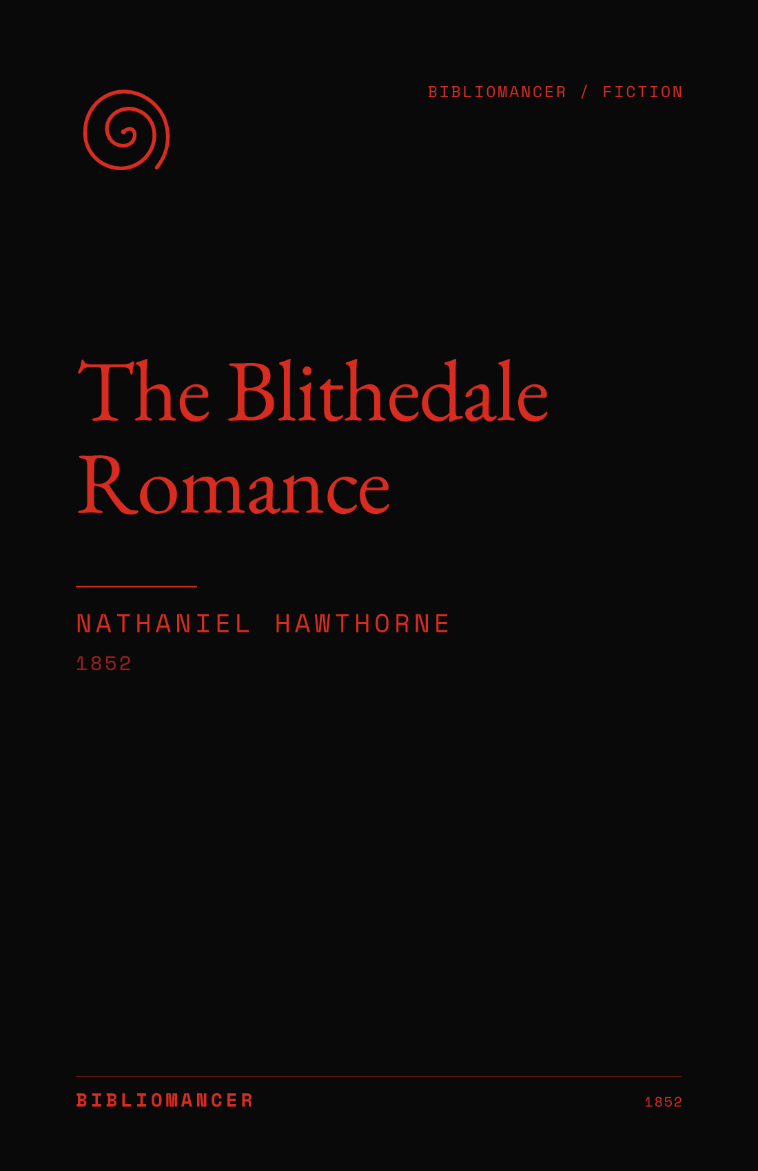The Blithedale Romance by Nathaniel Hawthorne — Bibliomancer edition cover