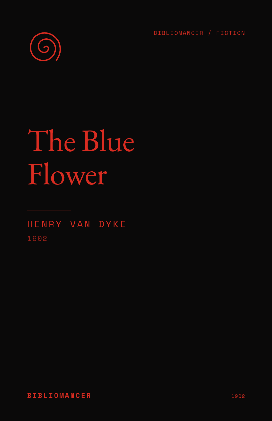 The Blue Flower by Henry Van Dyke — Bibliomancer edition cover