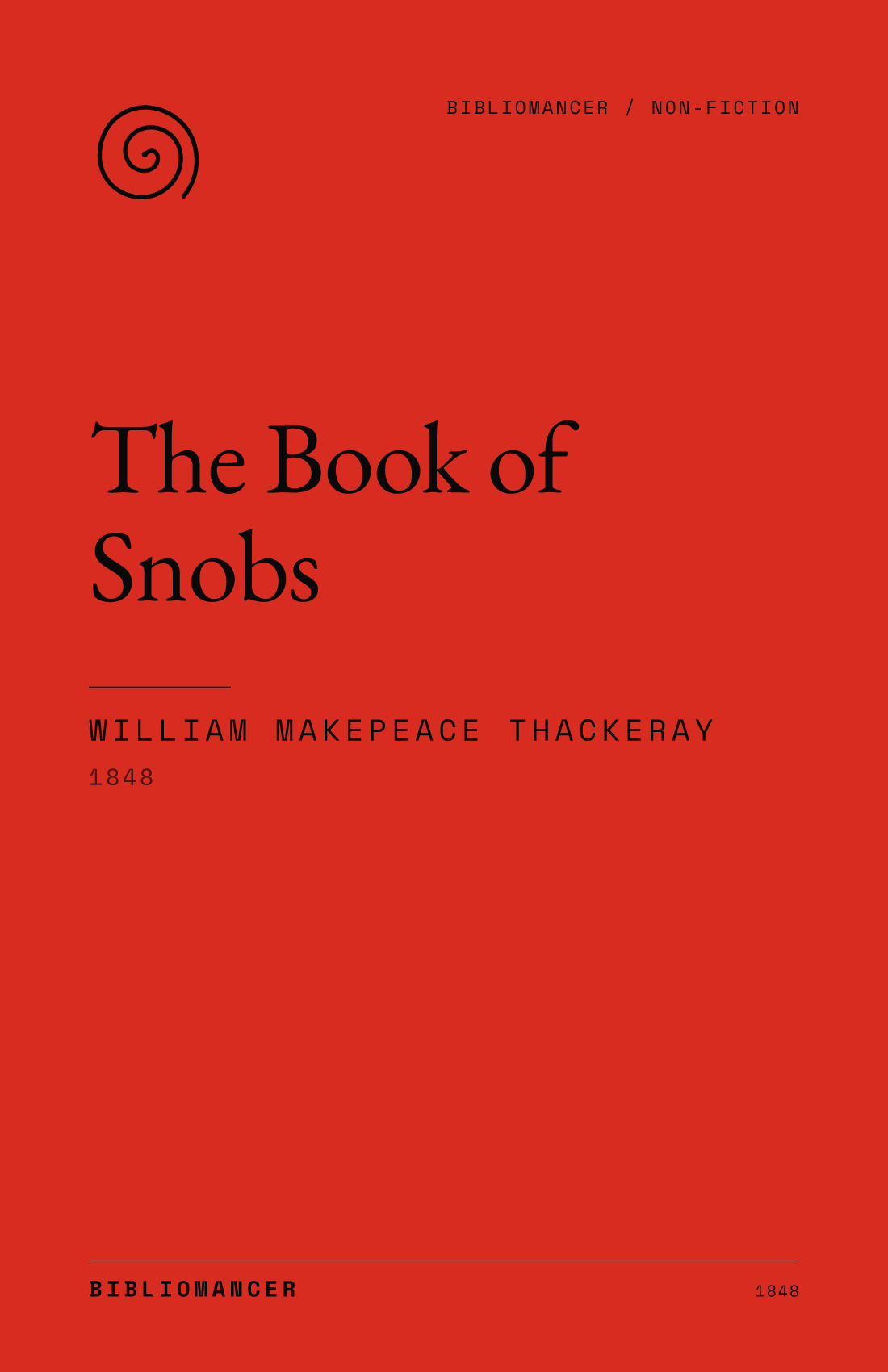The Book of Snobs by William Makepeace Thackeray — Bibliomancer edition cover