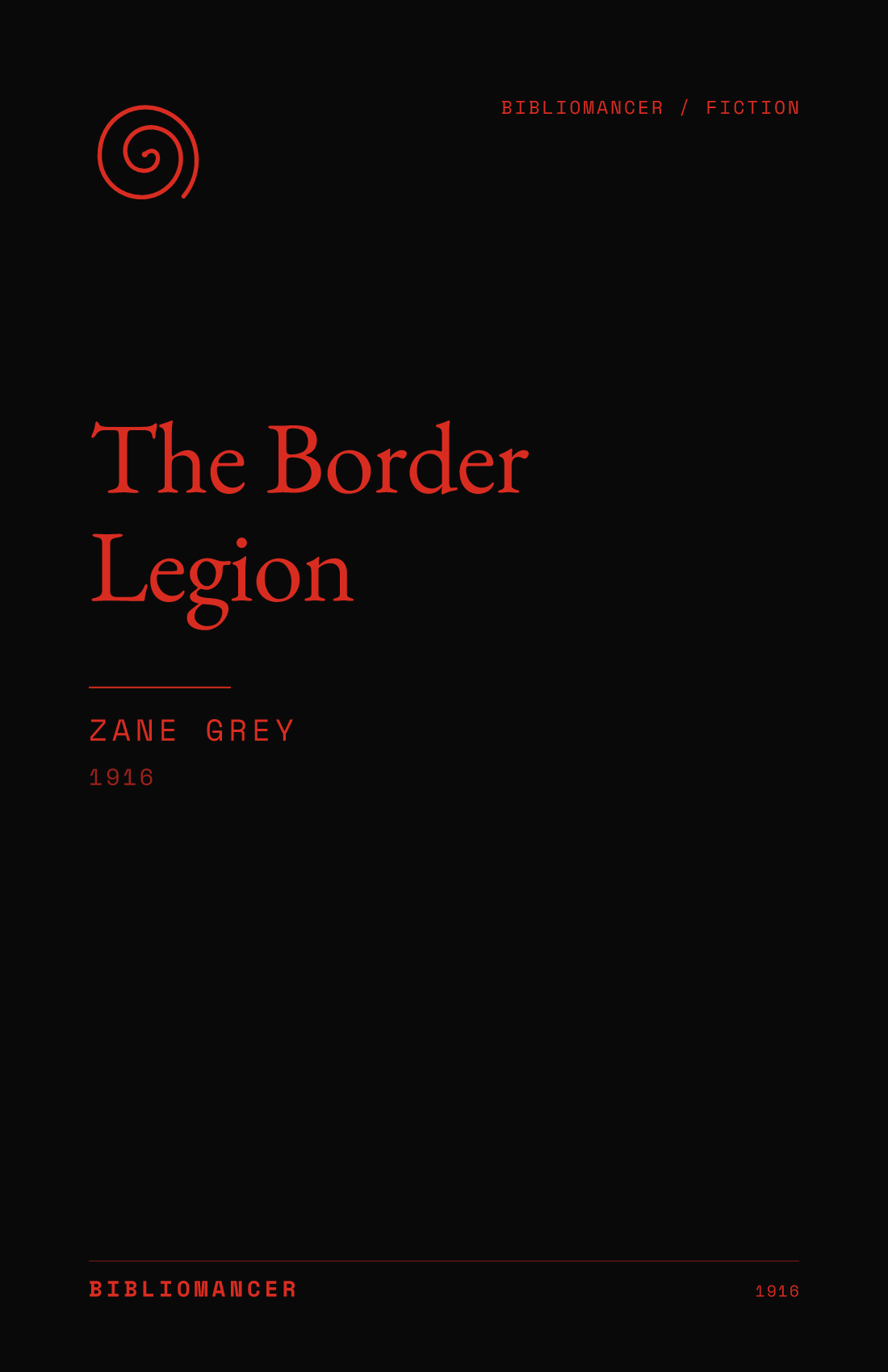 The Border Legion by Zane Grey — Bibliomancer edition cover