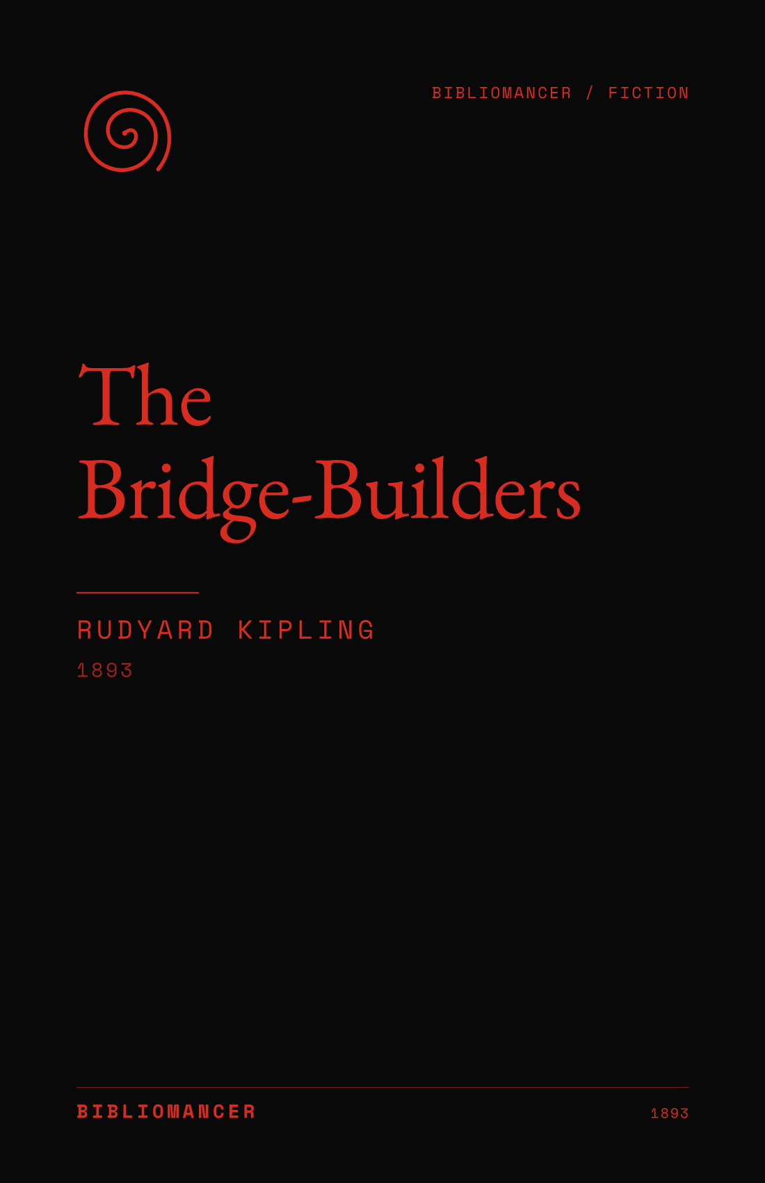 The Bridge-Builders by Rudyard Kipling — Bibliomancer edition cover