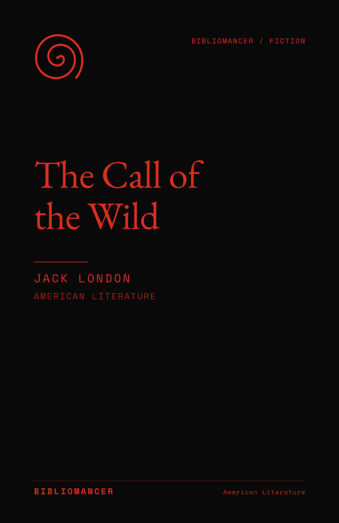 The Call of the Wild by Jack London — Bibliomancer edition cover
