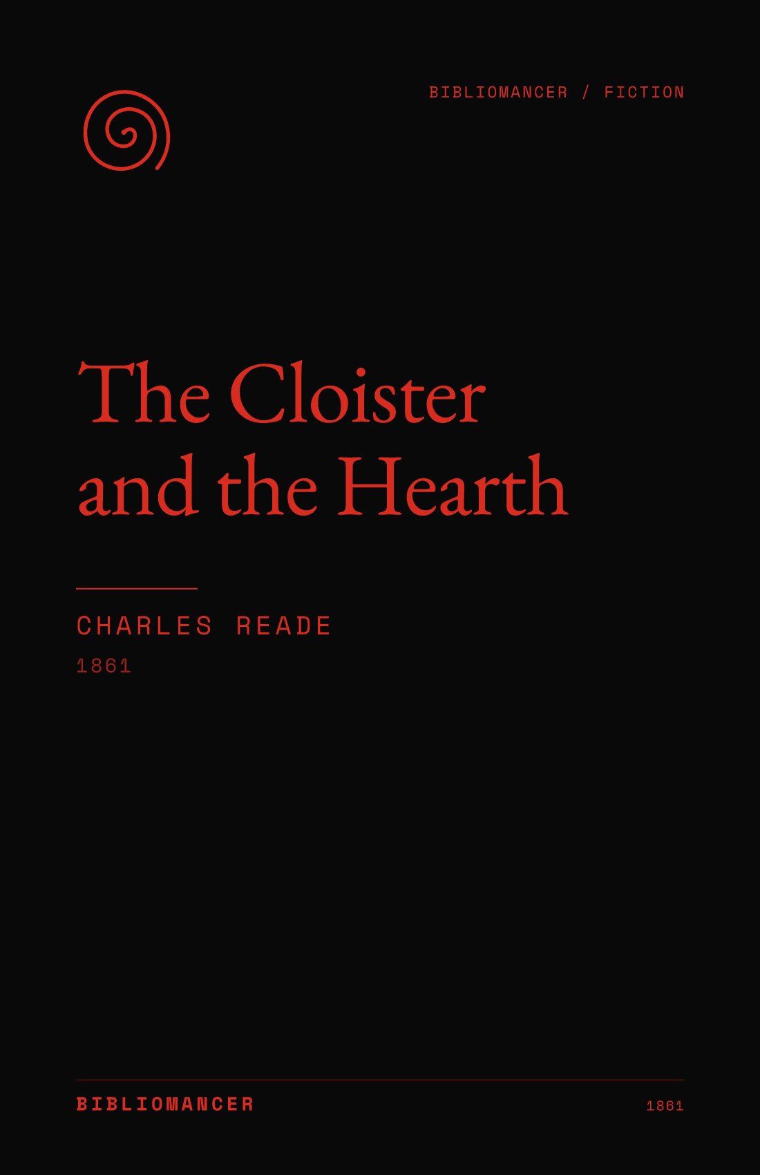 The Cloister and the Hearth by Charles Reade — Bibliomancer edition cover