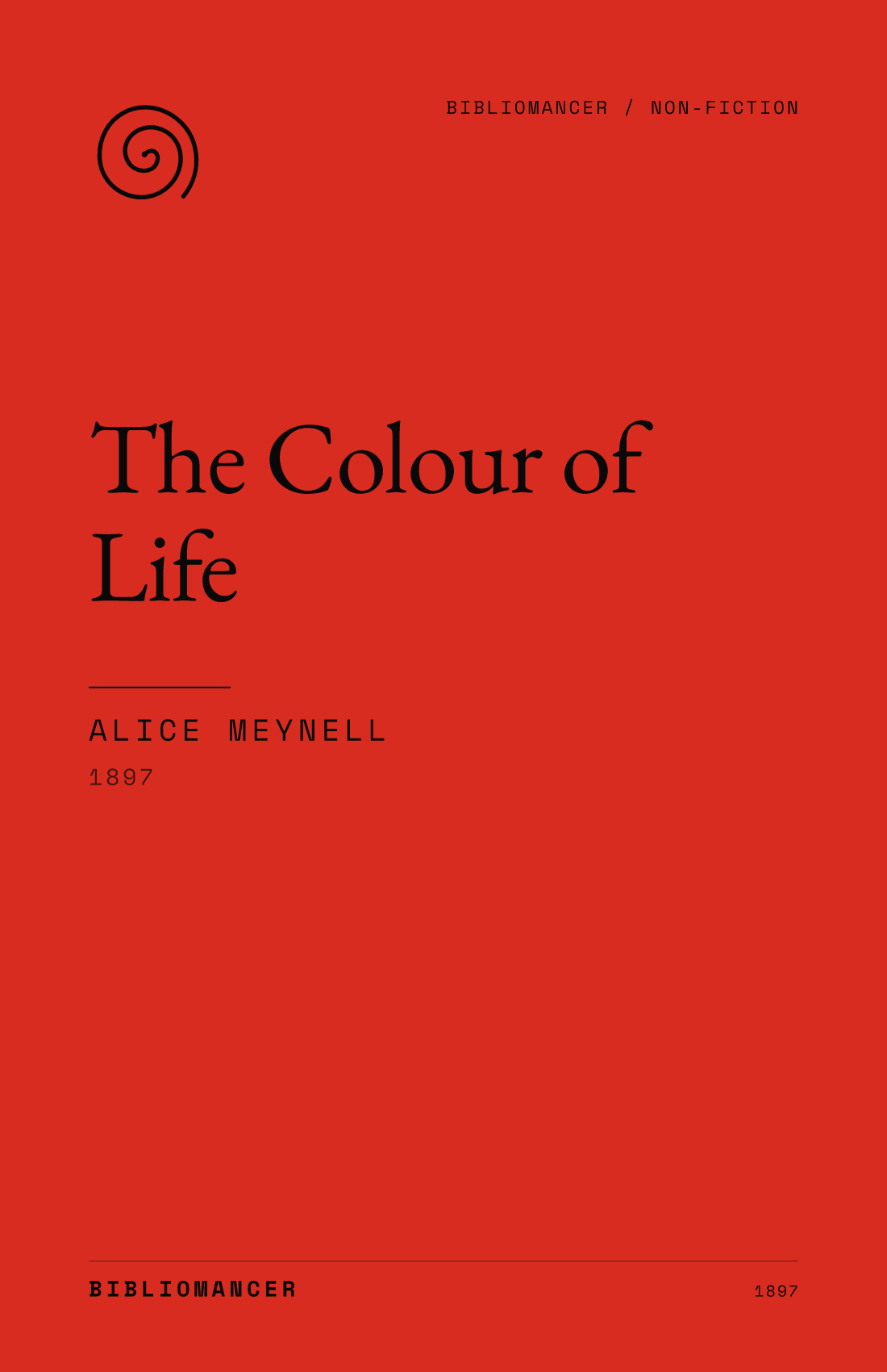 The Colour of Life by Alice Meynell — Bibliomancer edition cover