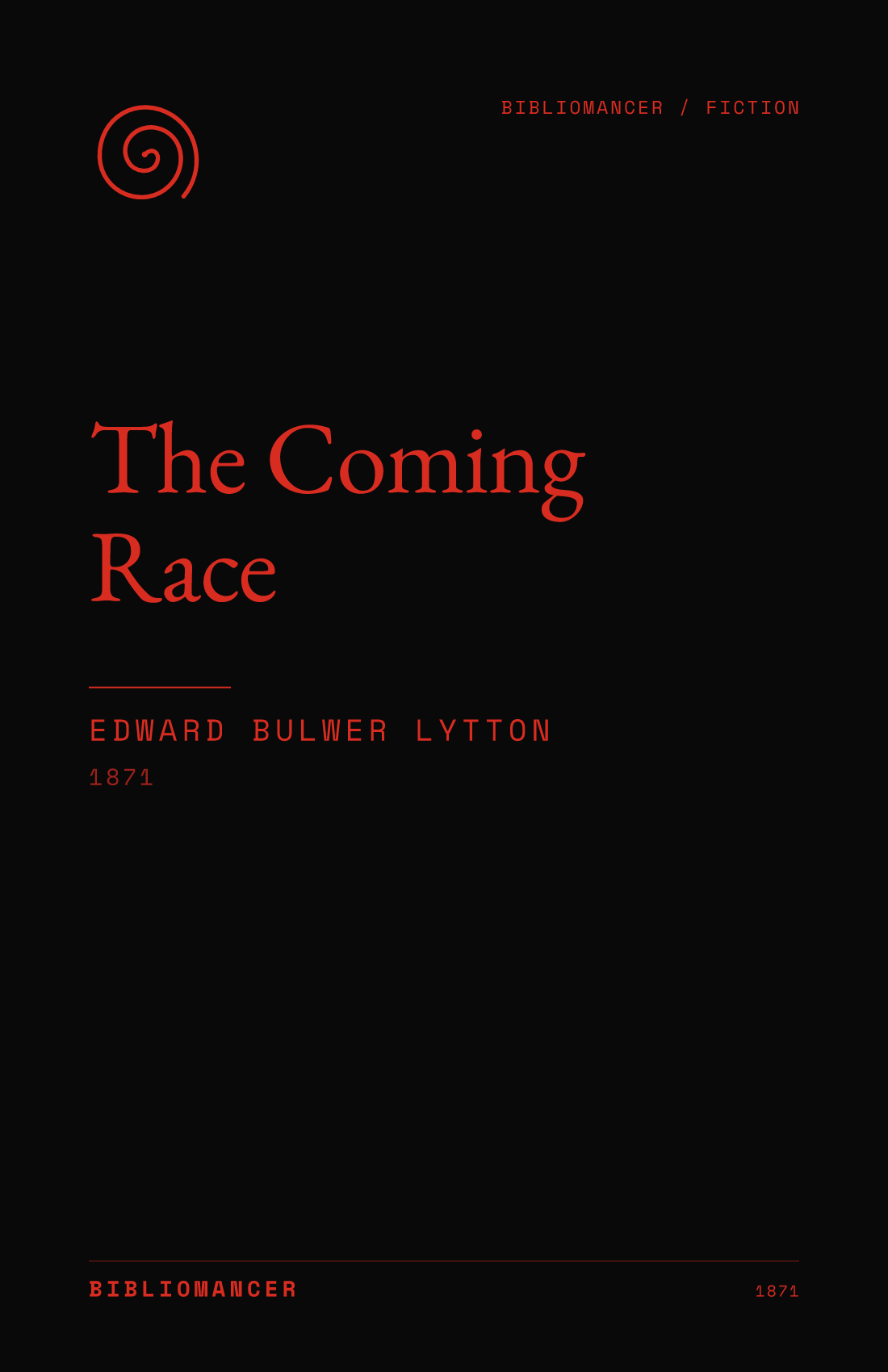 The Coming Race by Edward Bulwer Lytton — Bibliomancer edition cover