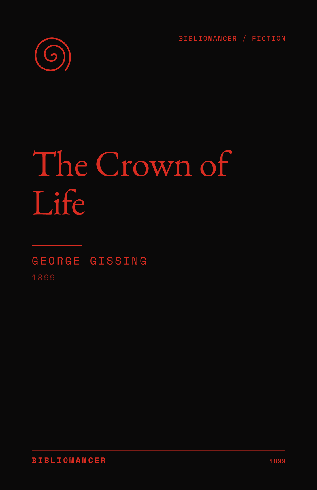 The Crown of Life by George Gissing — Bibliomancer edition cover