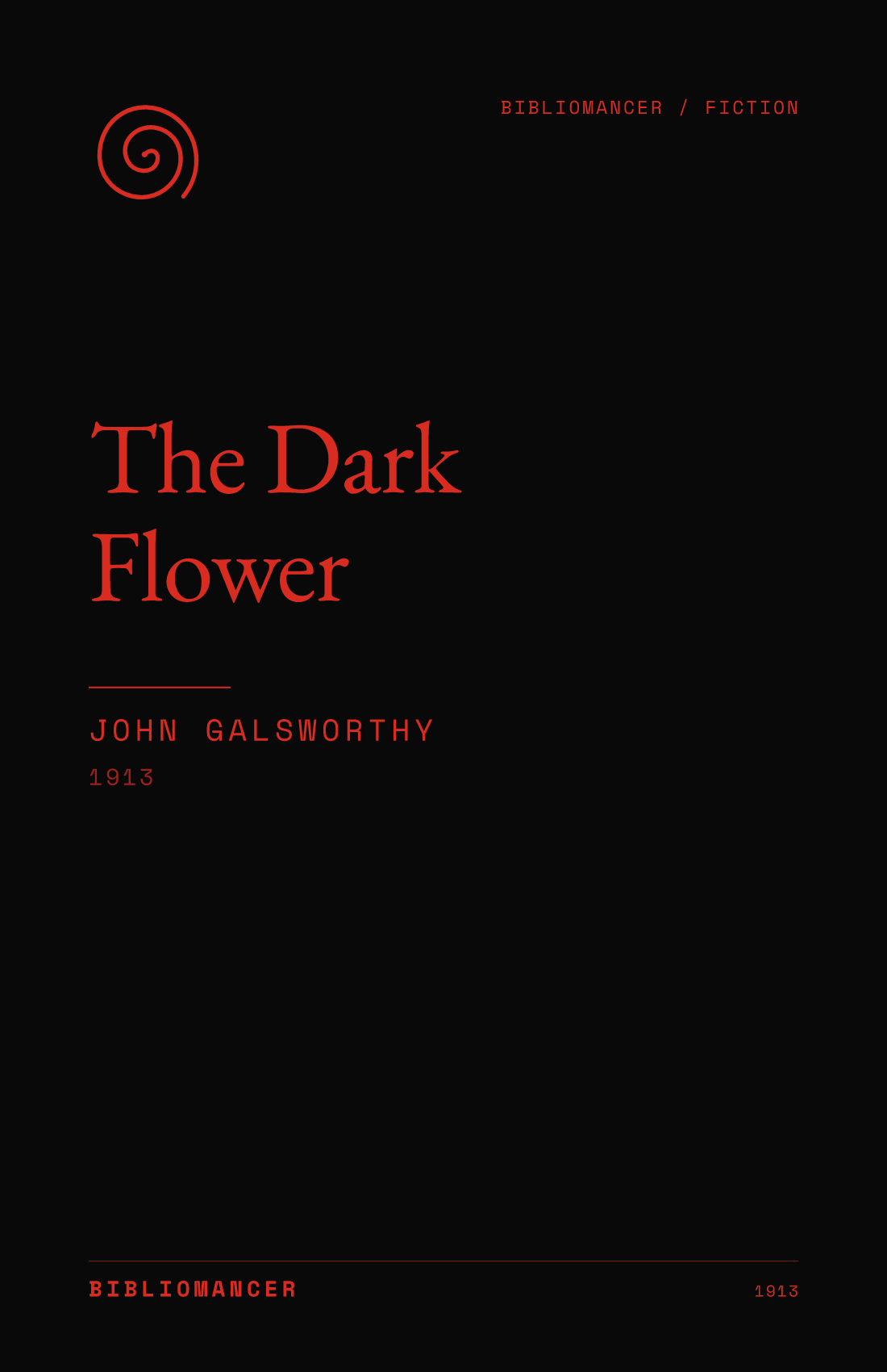 The Dark Flower by John Galsworthy — Bibliomancer edition cover
