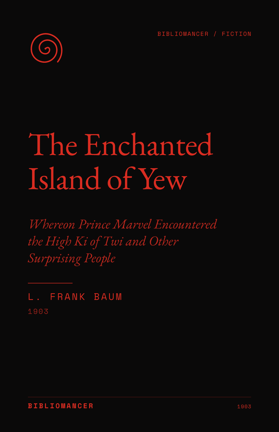 The Enchanted Island of Yew by L. Frank Baum — Bibliomancer edition cover