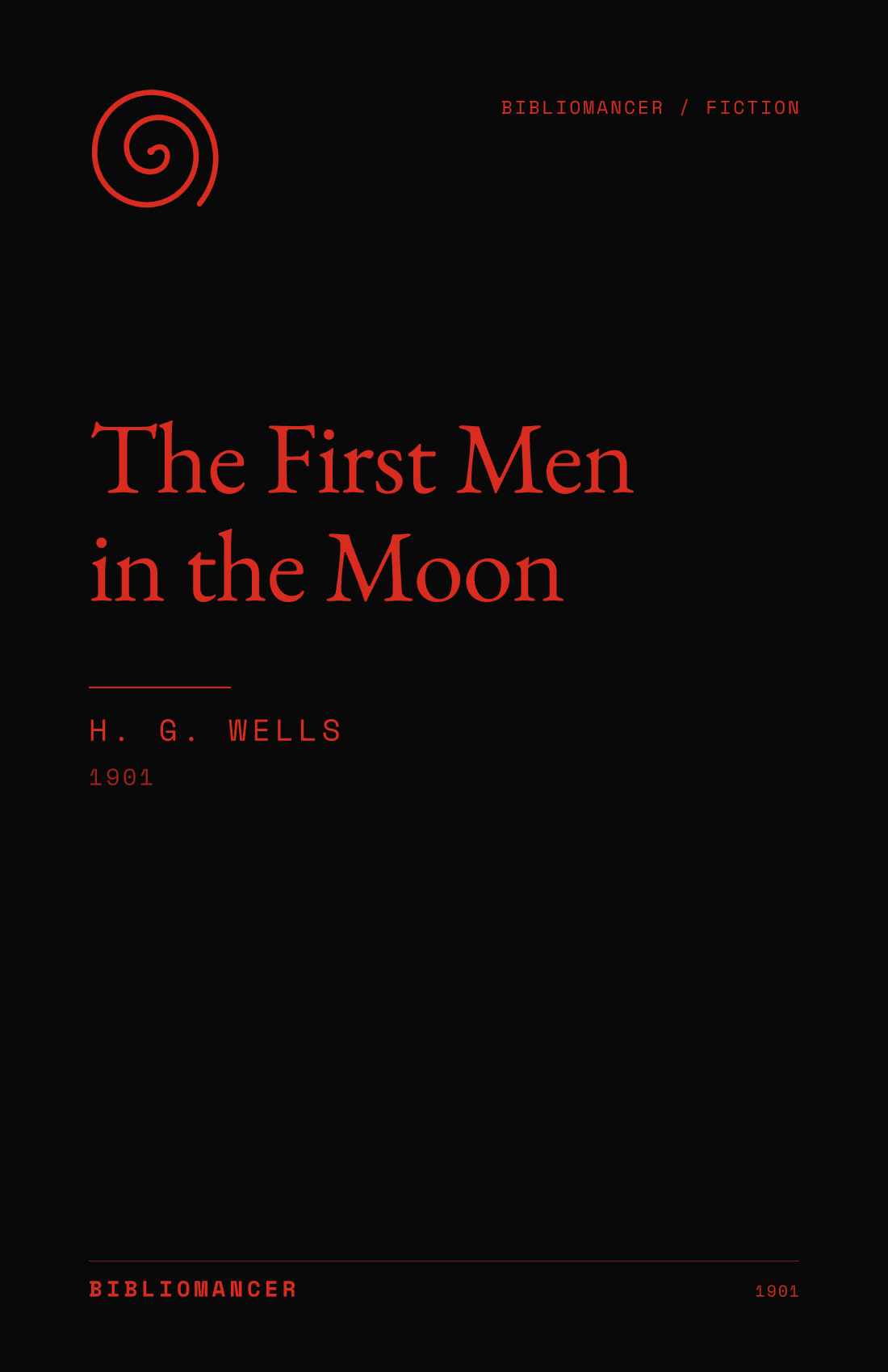 The First Men in the Moon by H. G. Wells — Bibliomancer edition cover