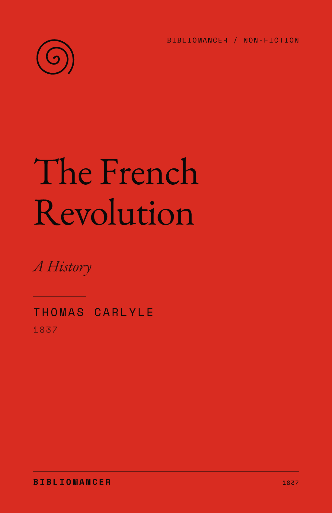 The French Revolution by Thomas Carlyle — Bibliomancer edition cover