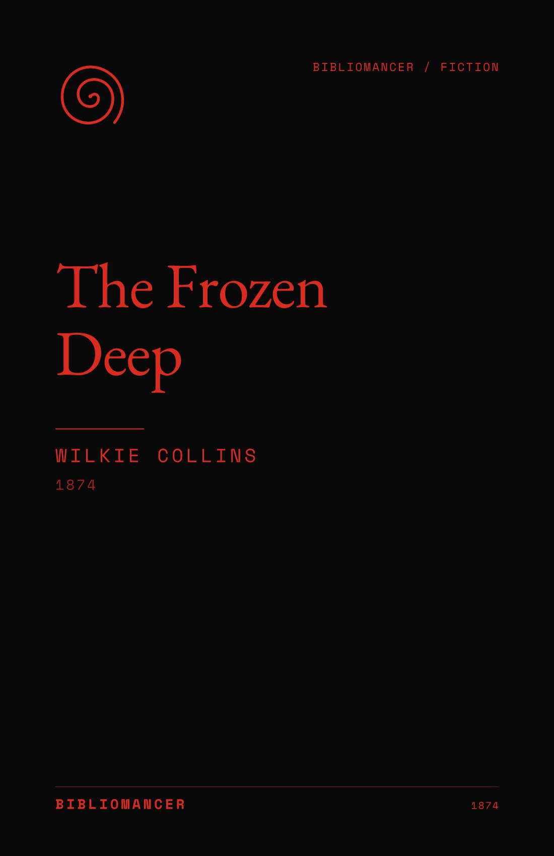 The Frozen Deep by Wilkie Collins — Bibliomancer edition cover