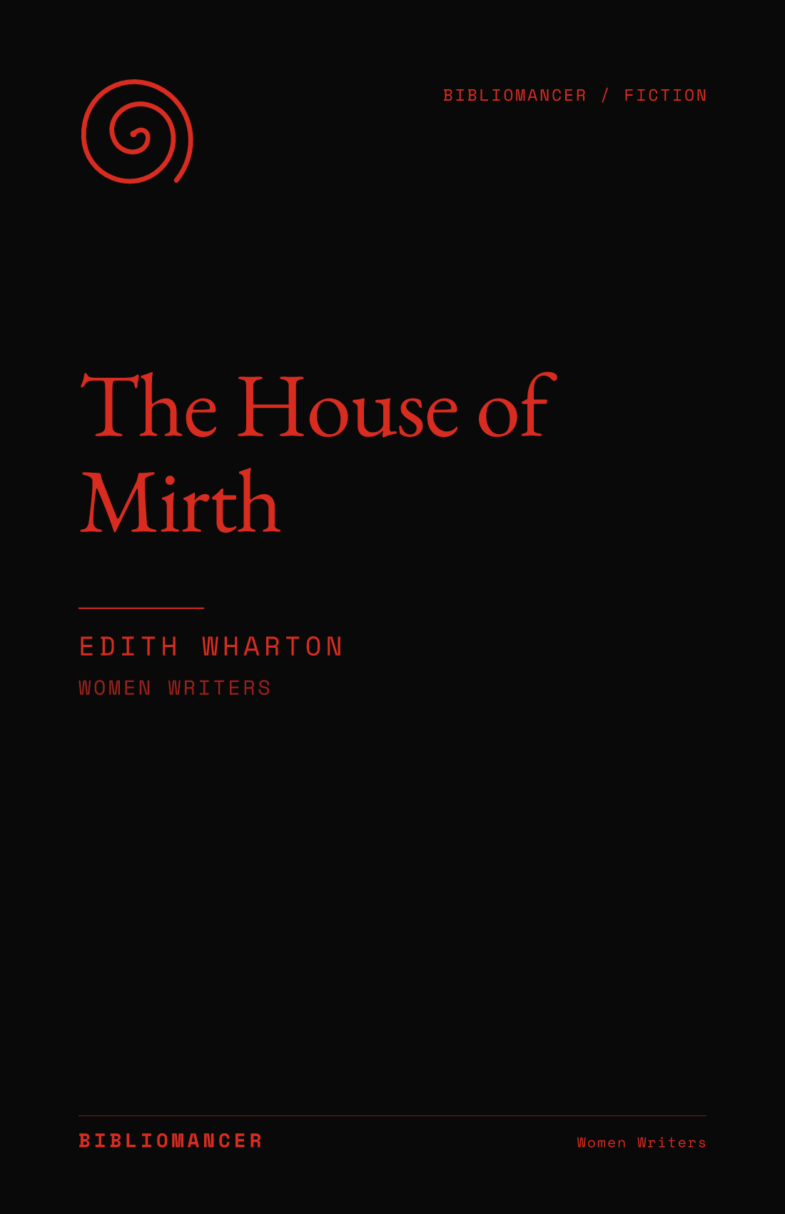 The House of Mirth by Edith Wharton — Bibliomancer edition cover