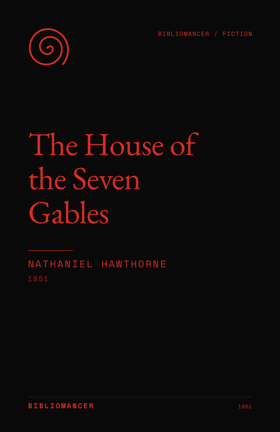 The House of the Seven Gables by Nathaniel Hawthorne — Bibliomancer edition cover