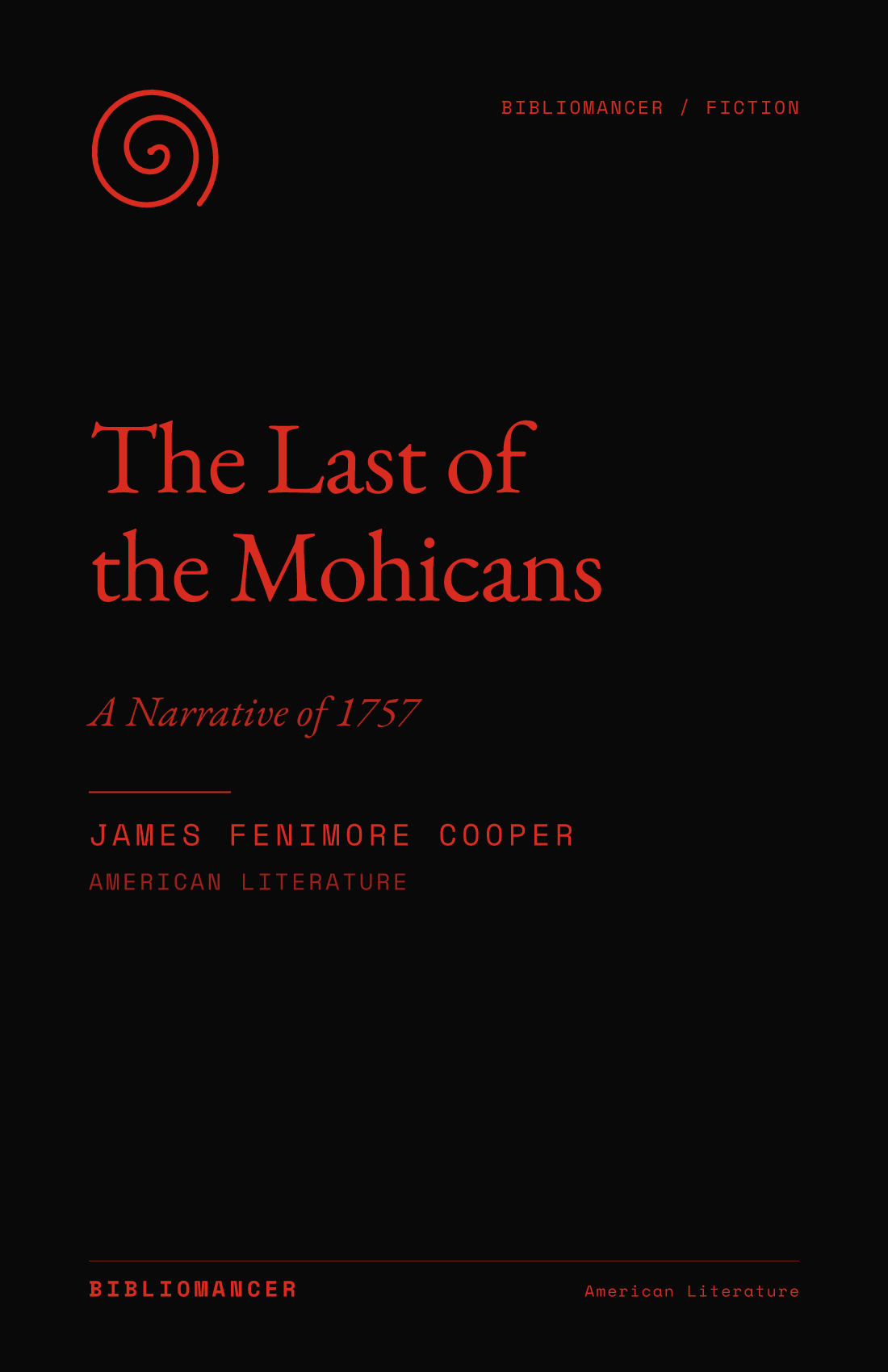 The Last of the Mohicans by James Fenimore Cooper — Bibliomancer edition cover