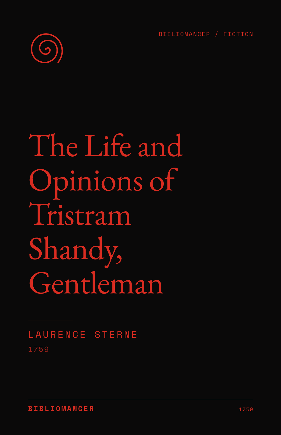 The Life and Opinions of Tristram Shandy, Gentleman by Laurence Sterne — Bibliomancer edition cover