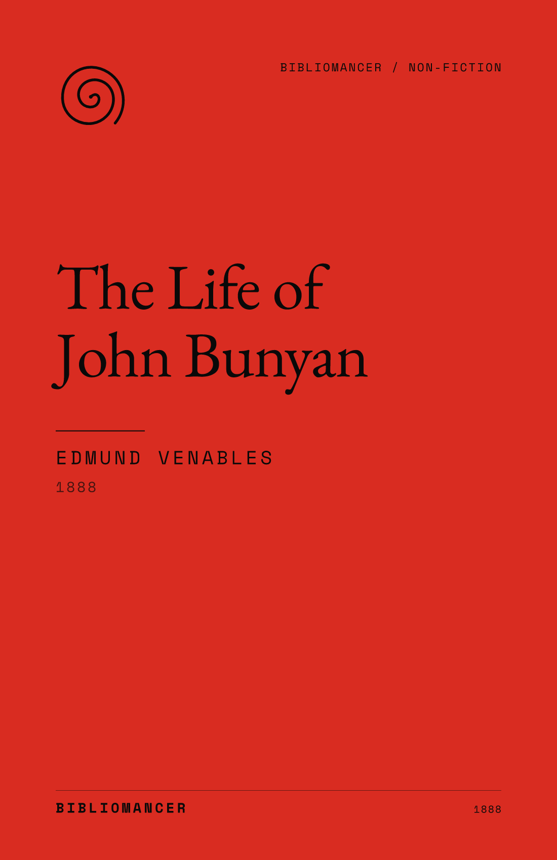 The Life of John Bunyan by Edmund Venables — Bibliomancer edition cover