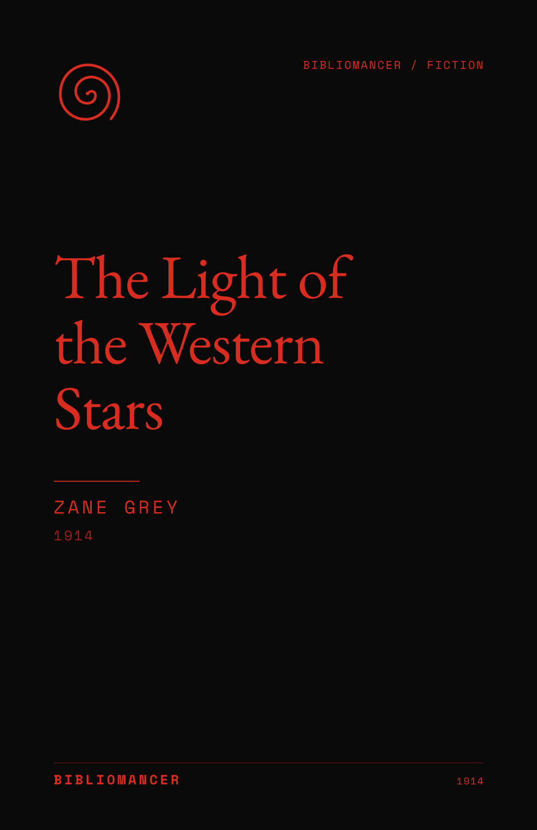 The Light of the Western Stars by Zane Grey — Bibliomancer edition cover