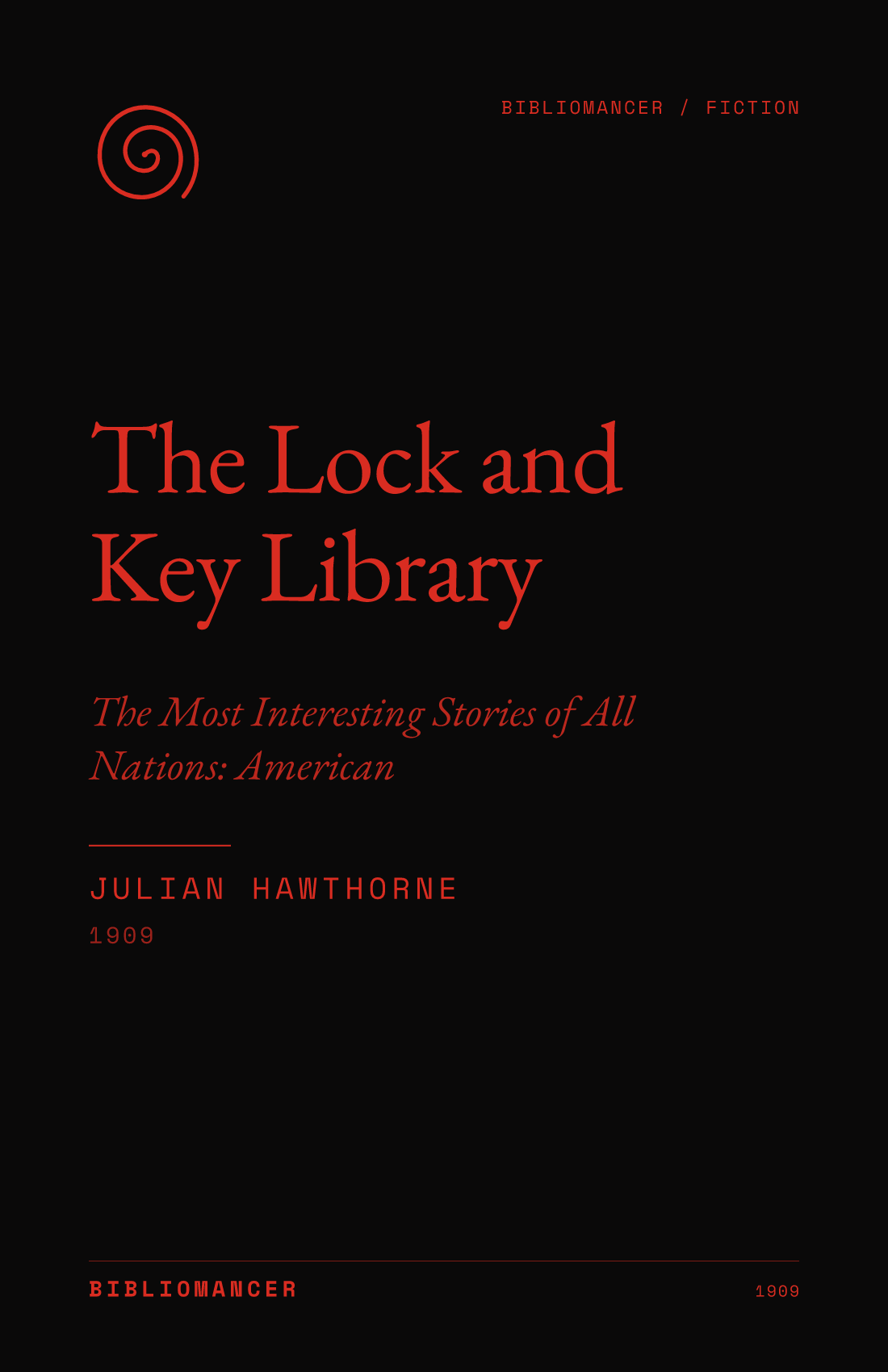 The Lock and Key Library: American Stories by Anonymous — Bibliomancer edition cover