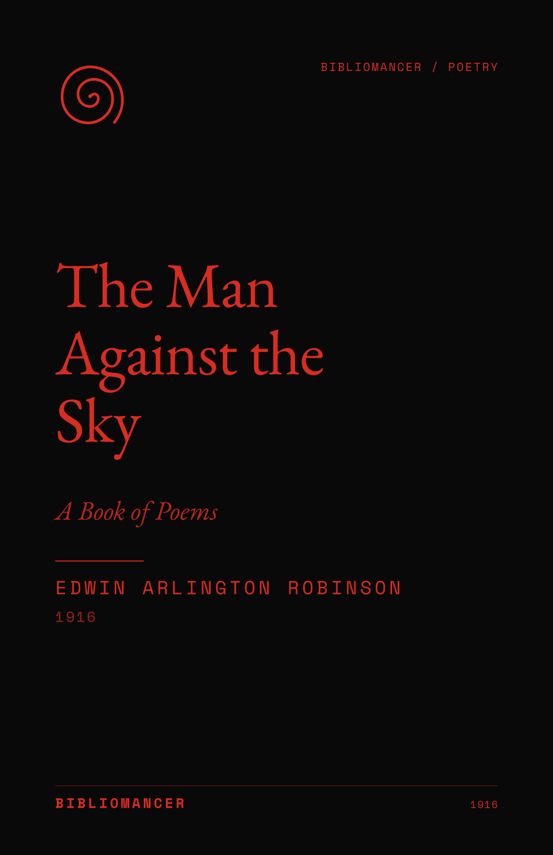 The Man Against the Sky by Edwin Arlington Robinson — Bibliomancer edition cover