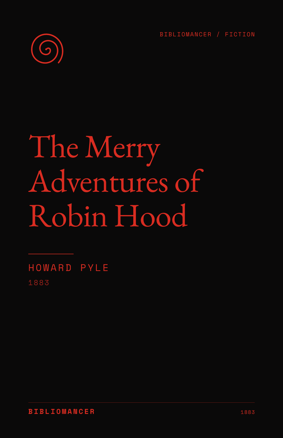 The Merry Adventures of Robin Hood by Howard Pyle — Bibliomancer edition cover