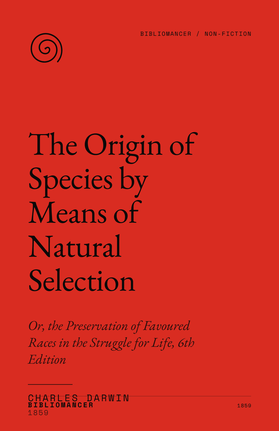 The Origin of Species by Means of Natural Selection by Charles Darwin — Bibliomancer edition cover