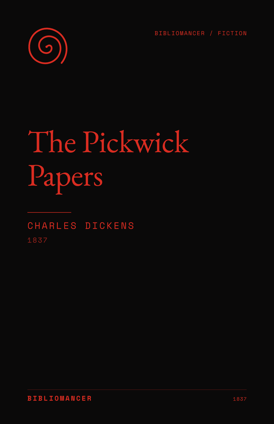 The Pickwick Papers by Charles Dickens — Bibliomancer edition cover