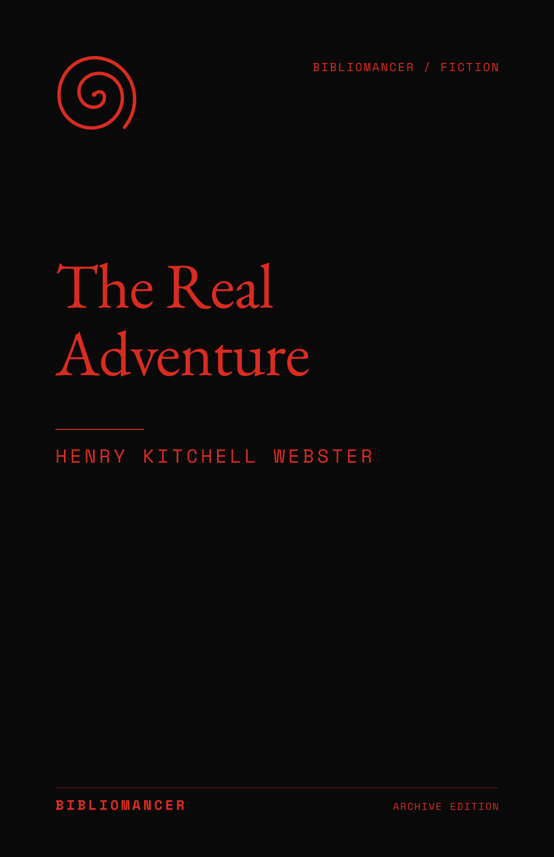 The Real Adventure by Henry Kitchell Webster — Bibliomancer edition cover