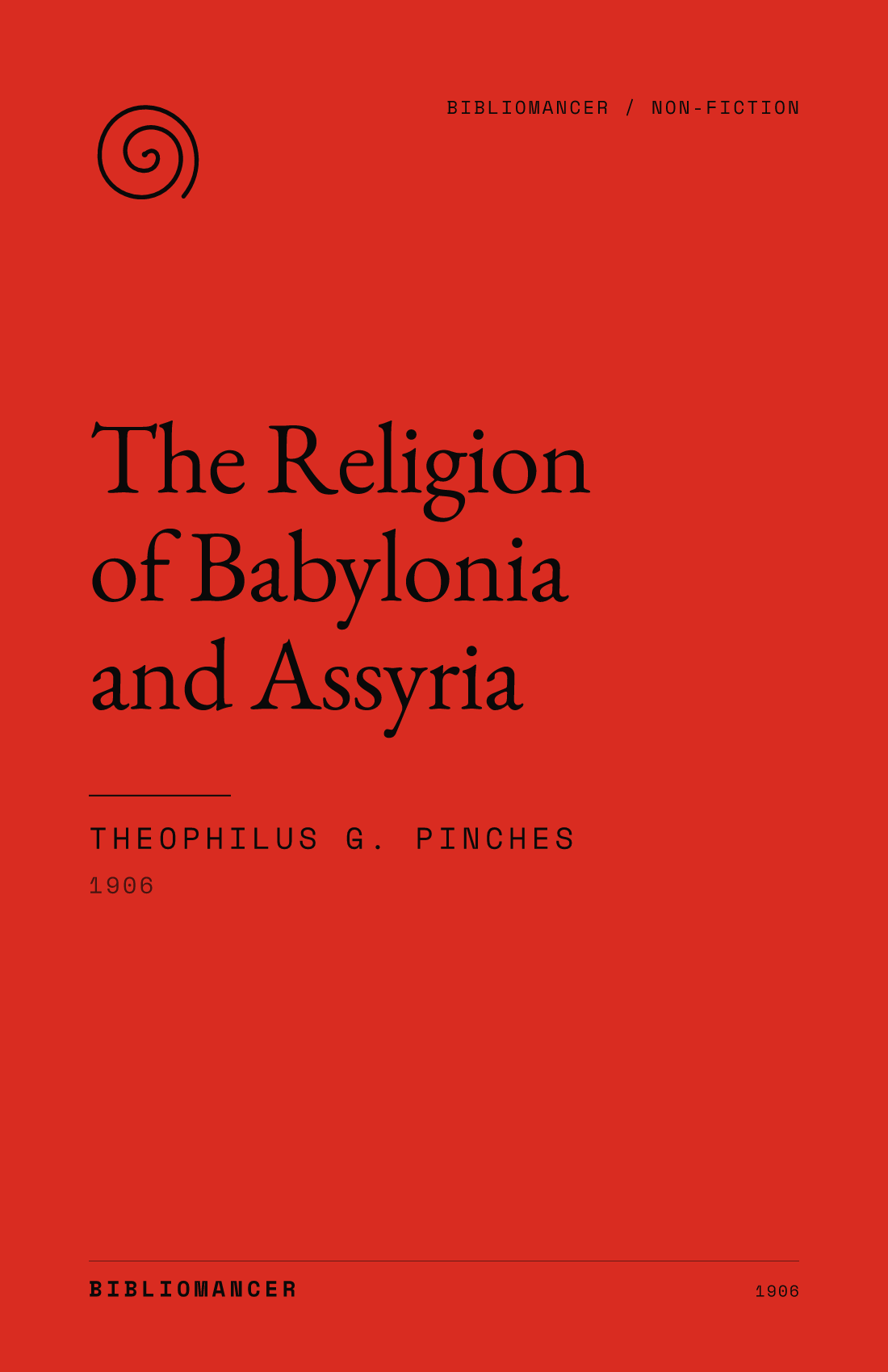 The Religion of Babylonia and Assyria by Theophilus G. Pinches — Bibliomancer edition cover