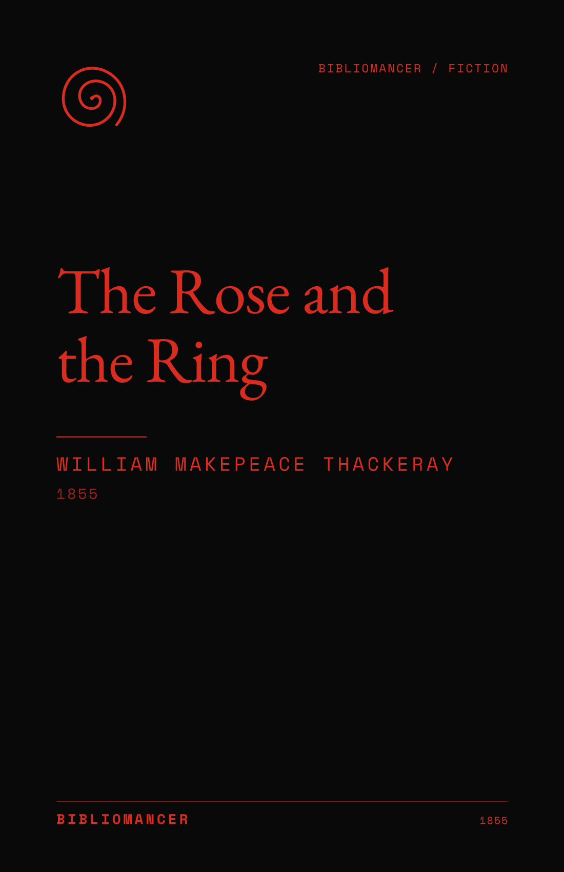 The Rose and the Ring by William Makepeace Thackeray — Bibliomancer edition cover