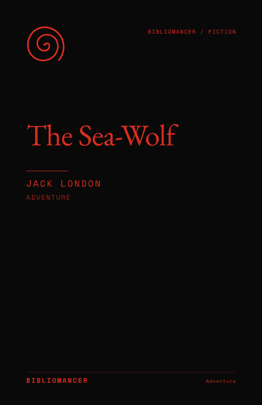 The Sea-Wolf by Jack London — Bibliomancer edition cover
